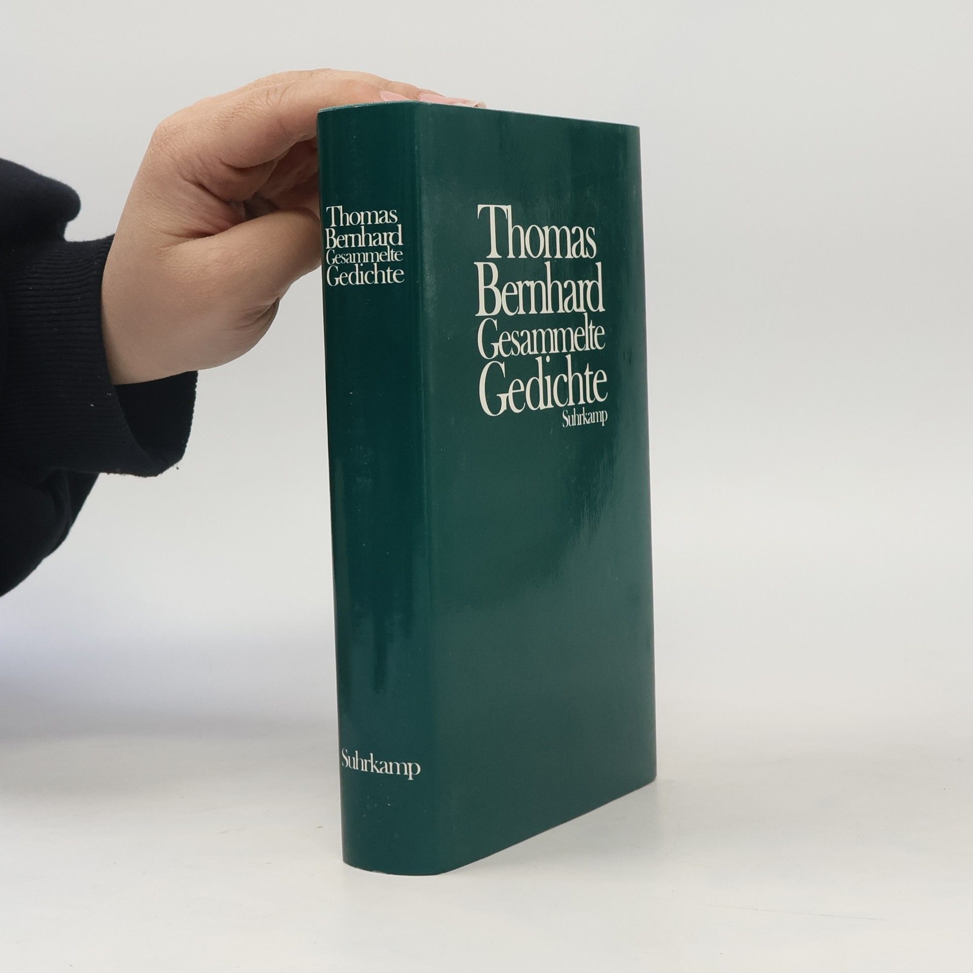 Thomas Bernhard Gesammelte Gedichte