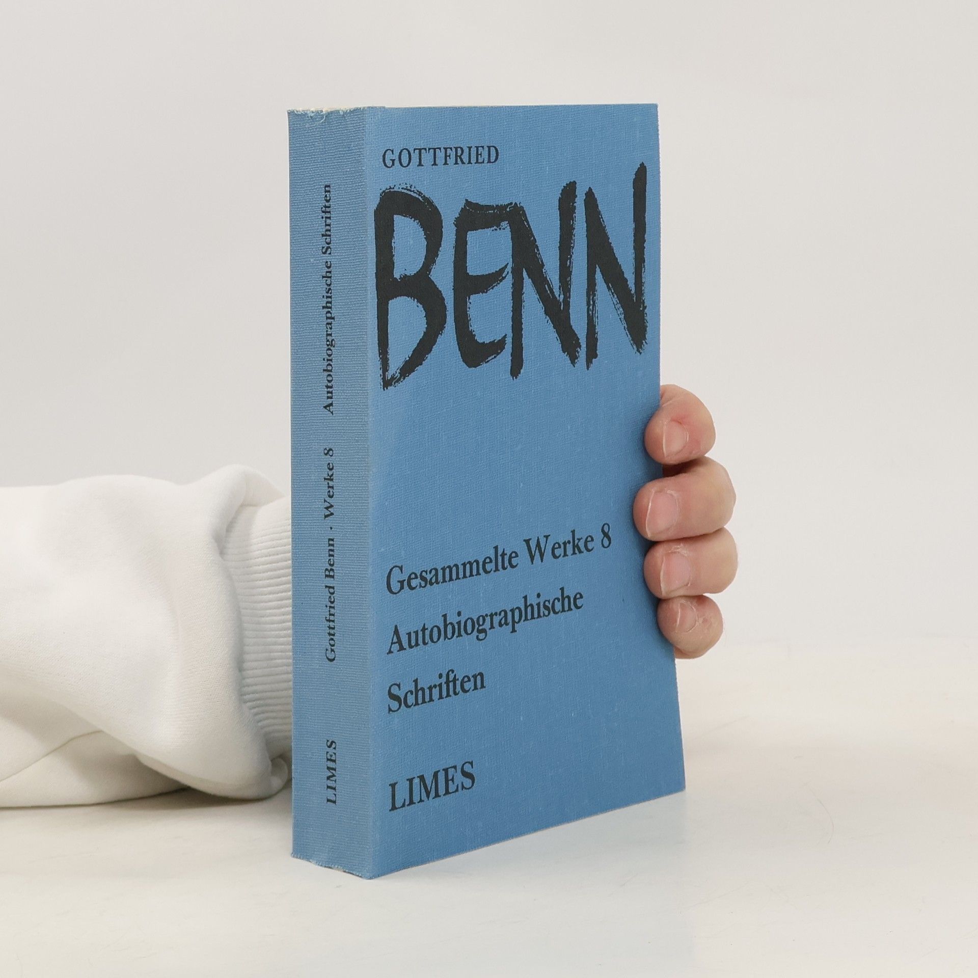 Gottfried Benn Gesammelte Werke 8. Autobiographische Schriften