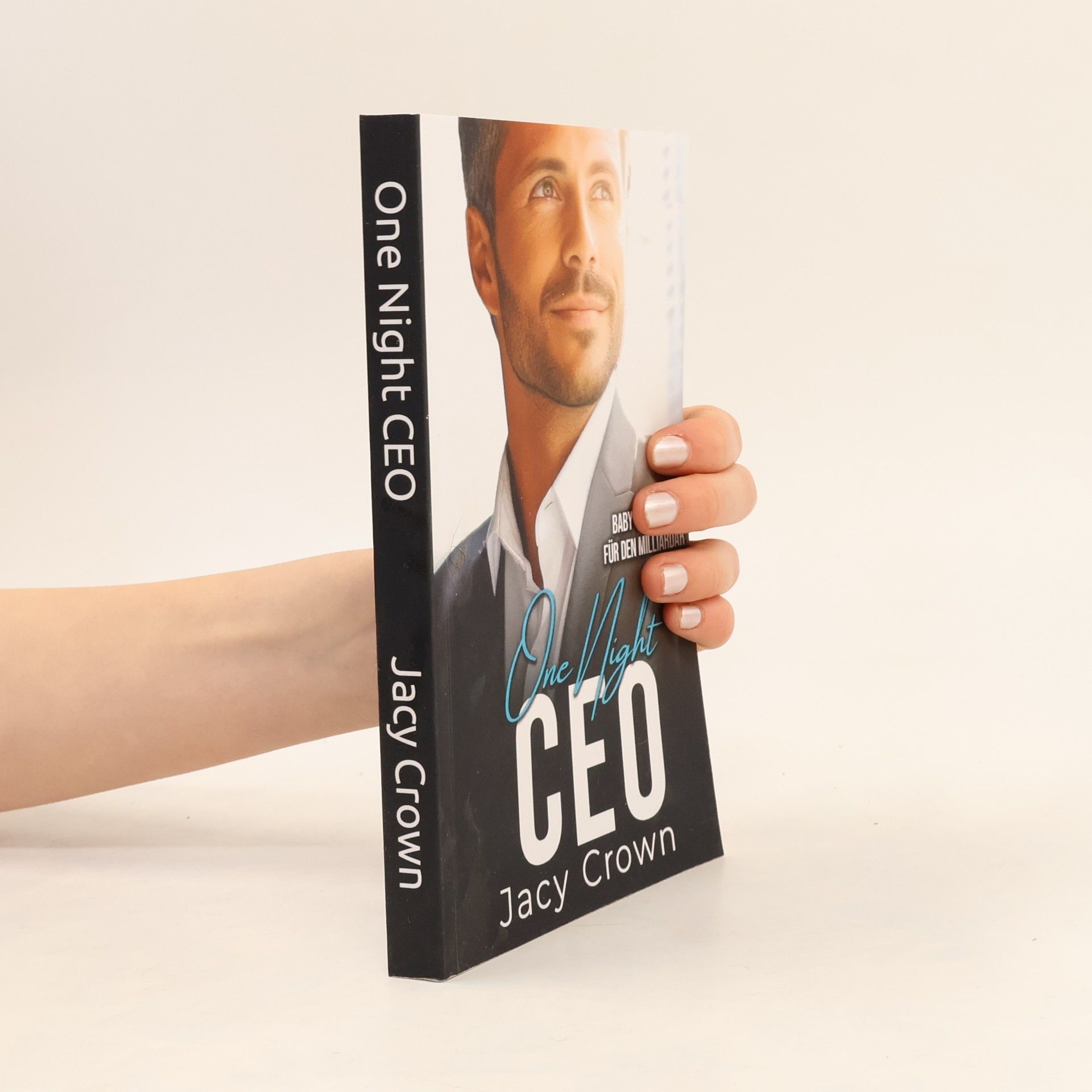 Jacy Crown Unexpected Love Stories - 11: One Night CEO: Baby Surprise für den Milliardär