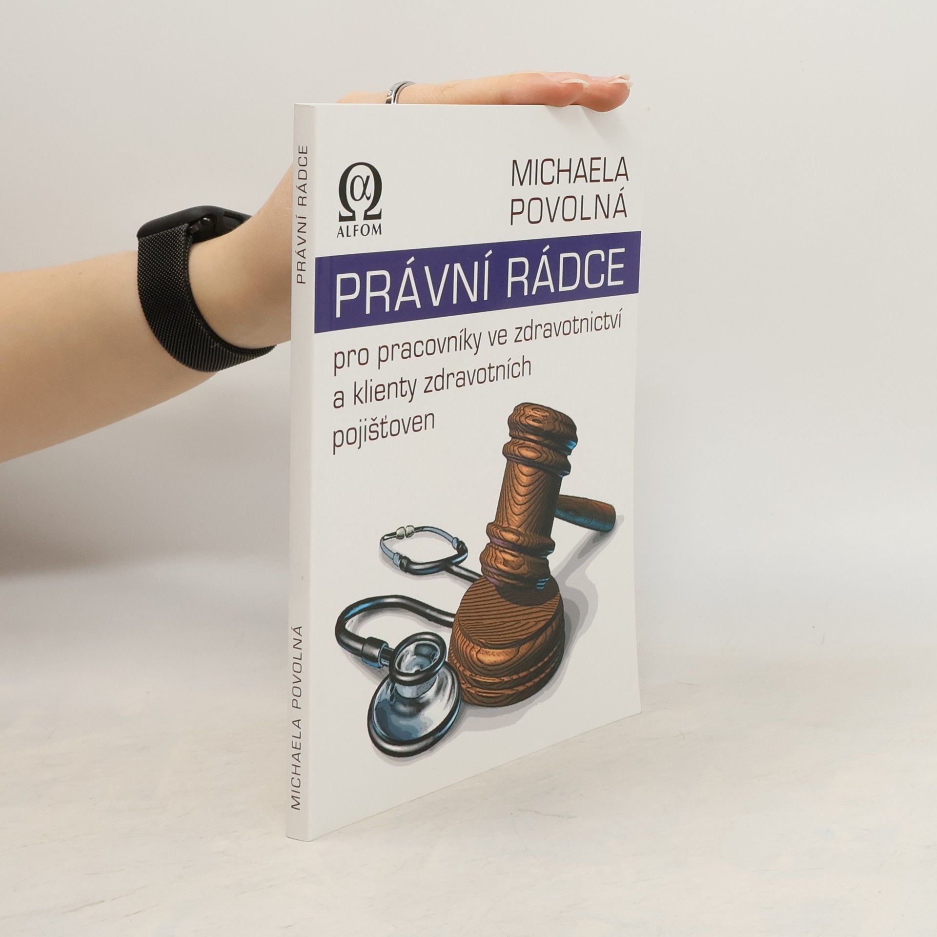 Michaela Povolná Právní rádce pro pracovníky ve zdravotnictví a klienty zdravotních pojišťoven