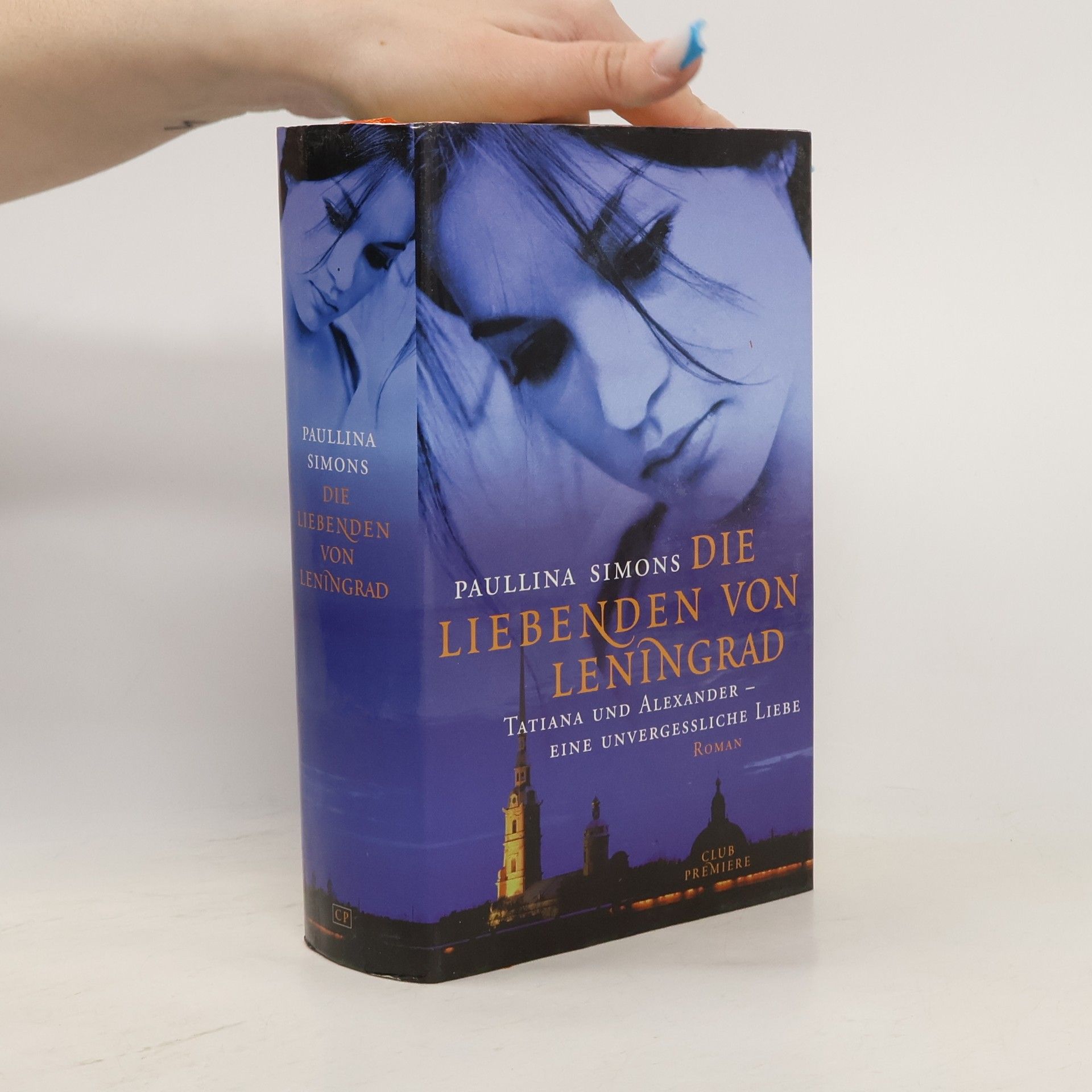 Paullina Simonsová Die Liebenden von Leningrad