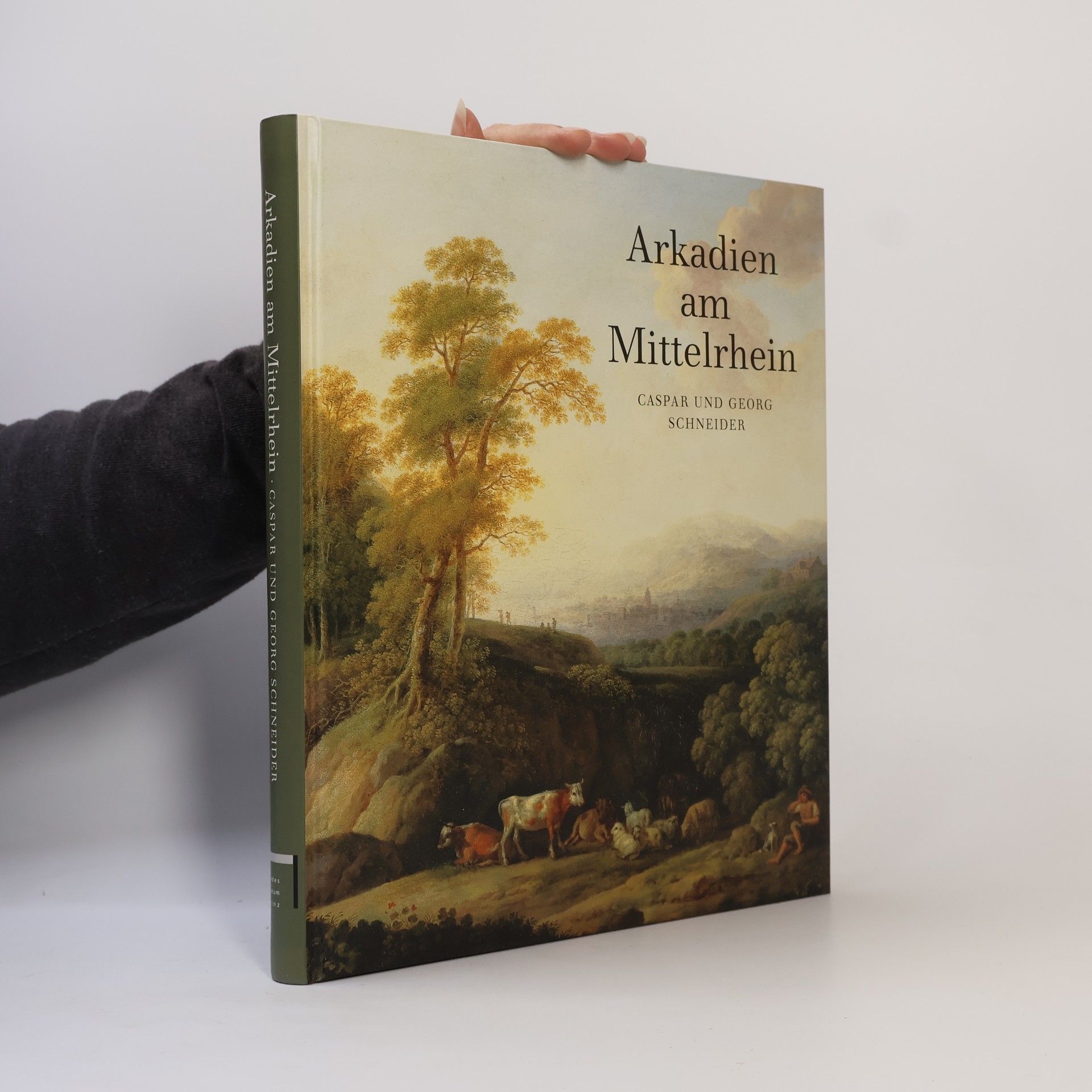 Caspar Schneider Arkadien am Mittelrhein