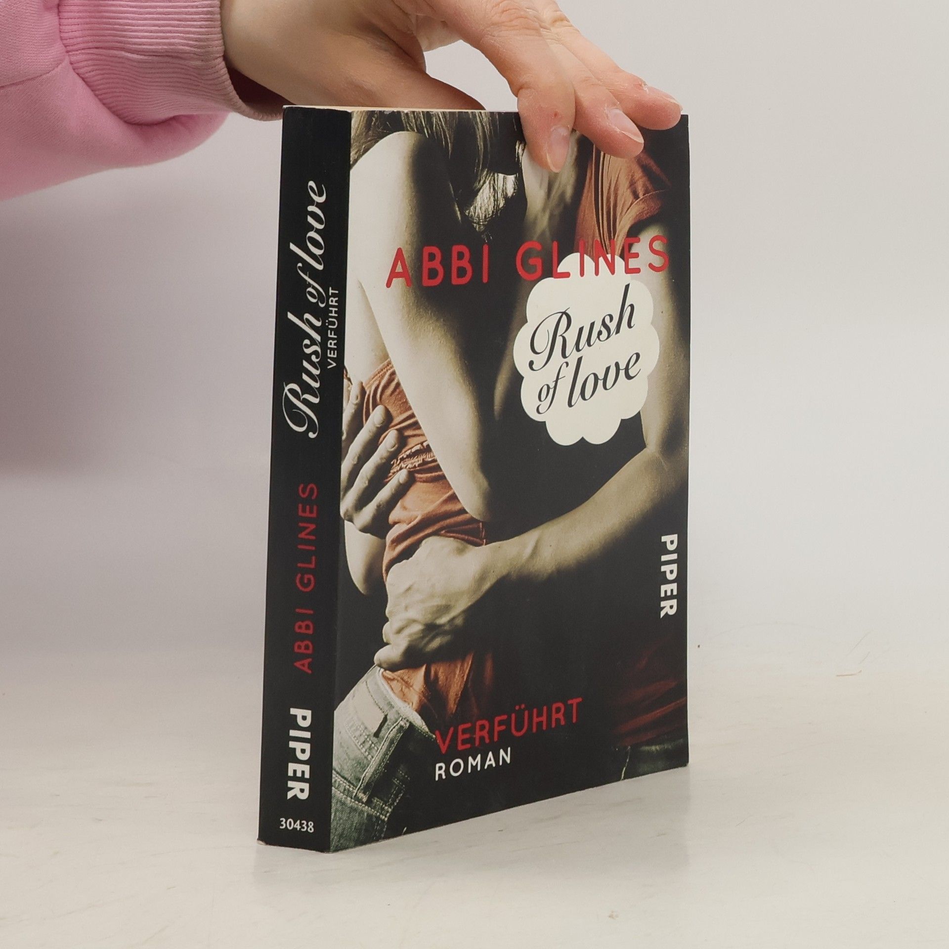 Abbi Glines Rush of Love. Verführt