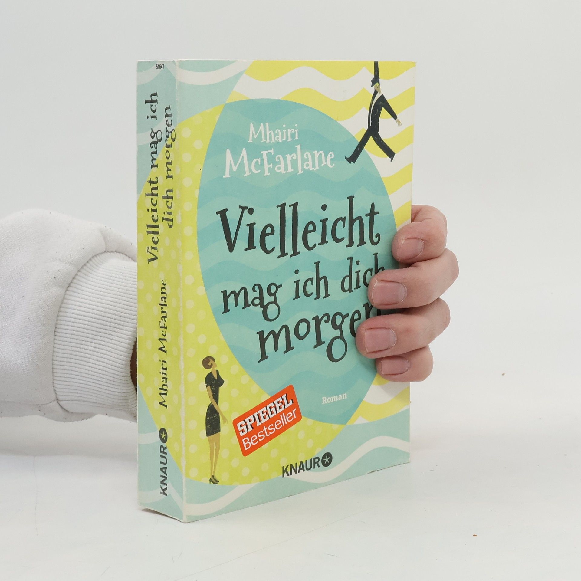 Mhairi McFarlane Vielleicht mag ich dich morgen