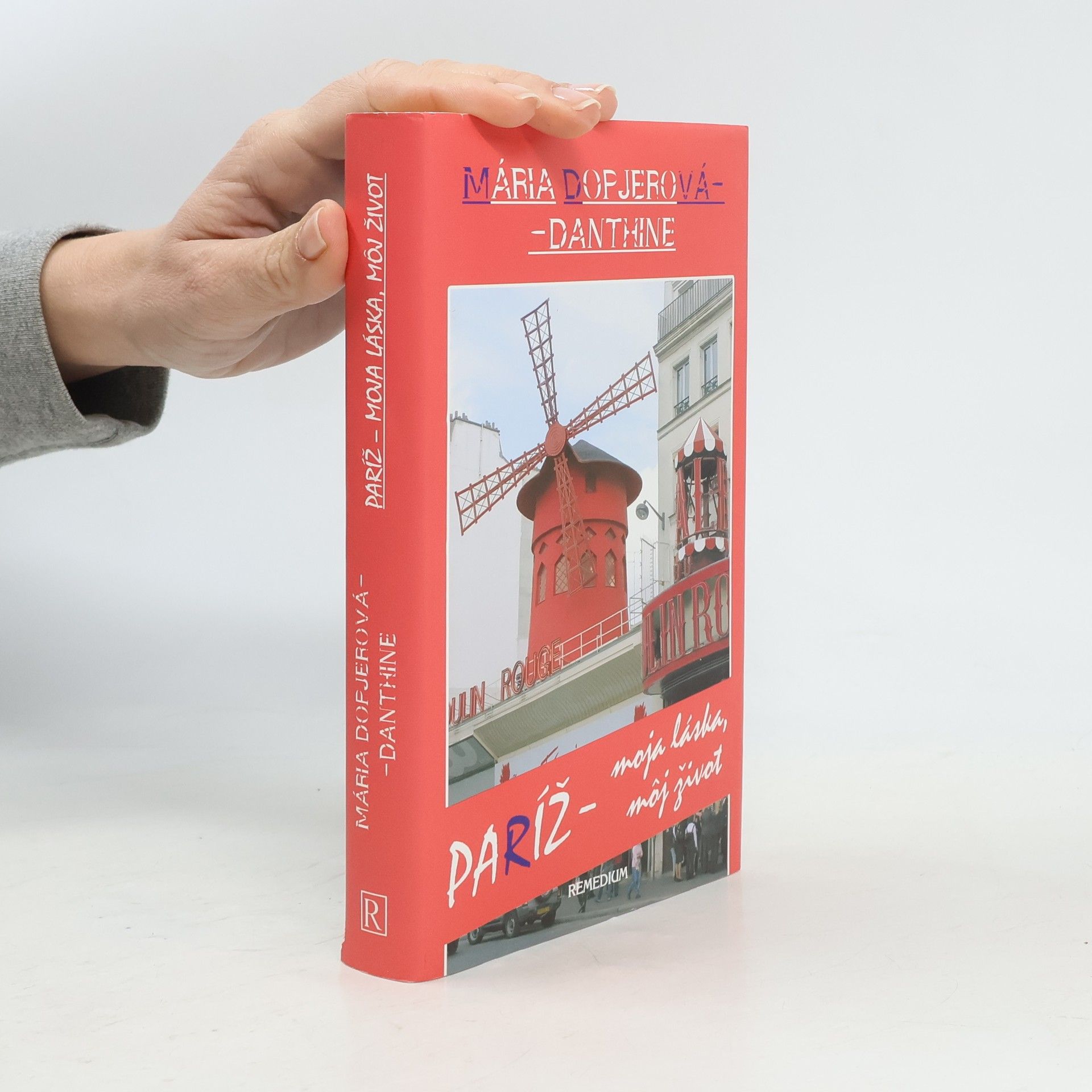 Mária Dopjerová Danthine Paríž - moja láska, môj život