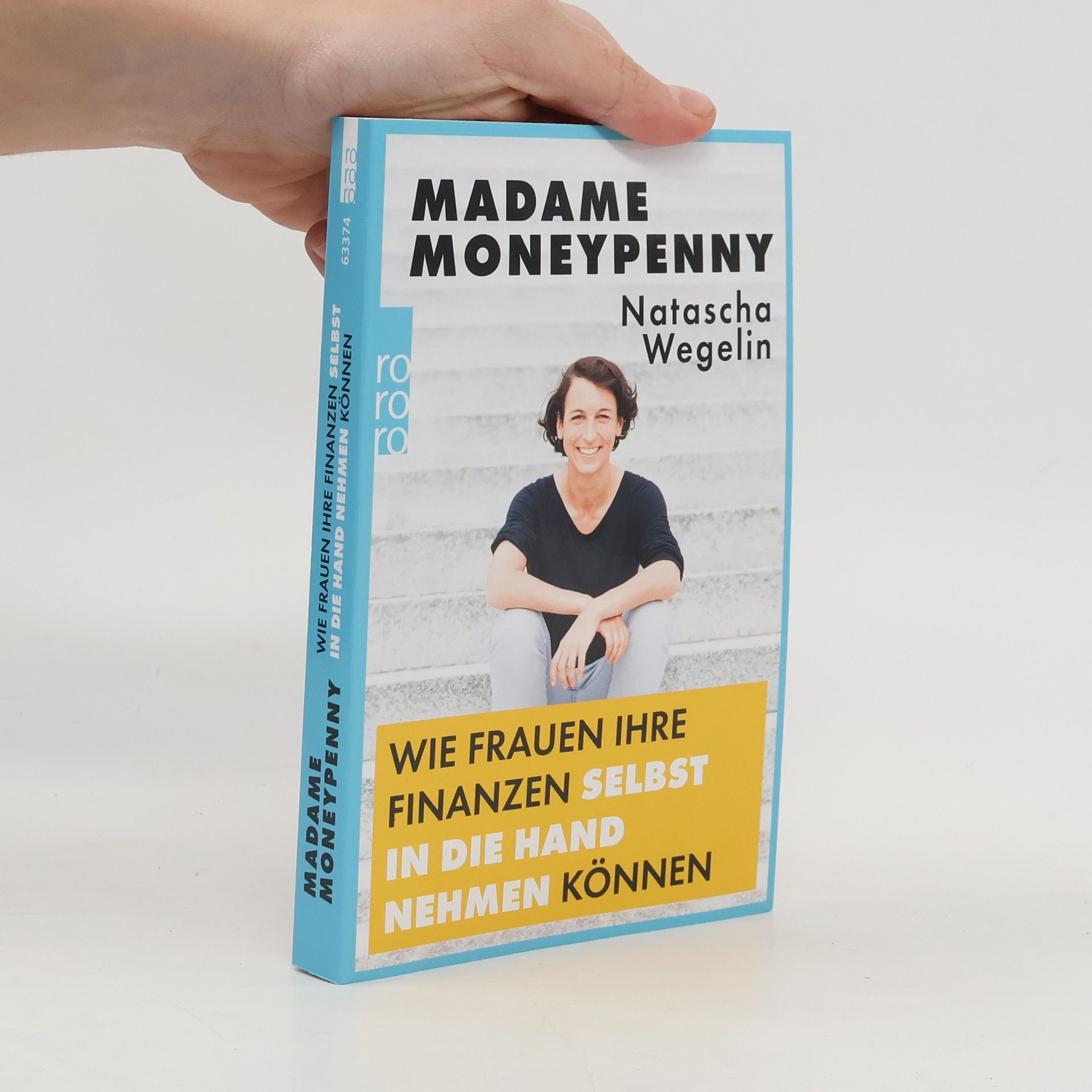 Natascha Wegelin Madame Moneypenny - wie Frauen ihre Finanzen selbst in die Hand nehmen können