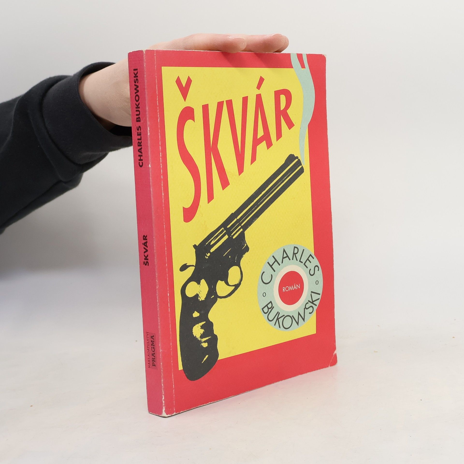 Charles Bukowski Škvár