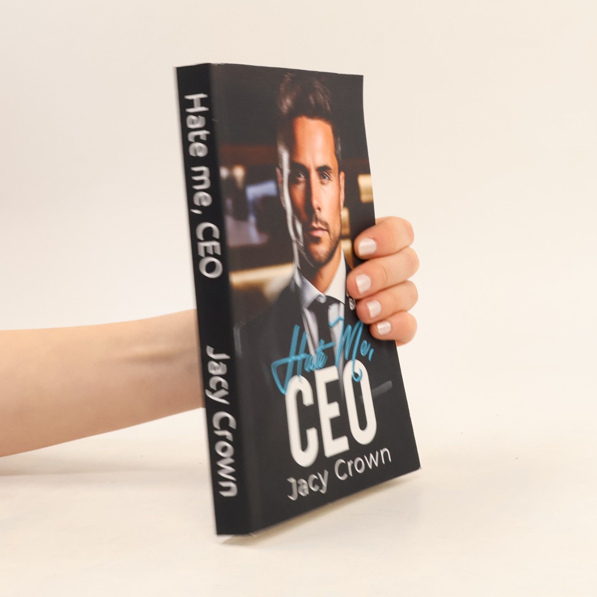 Jacy Crown Unexpected Love Stories - 12: Hate Me, CEO