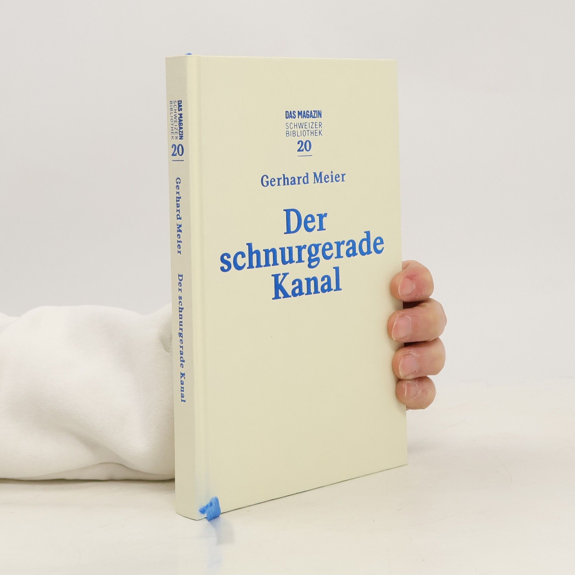 Gerhard Meier Der schnurgerade Kanal