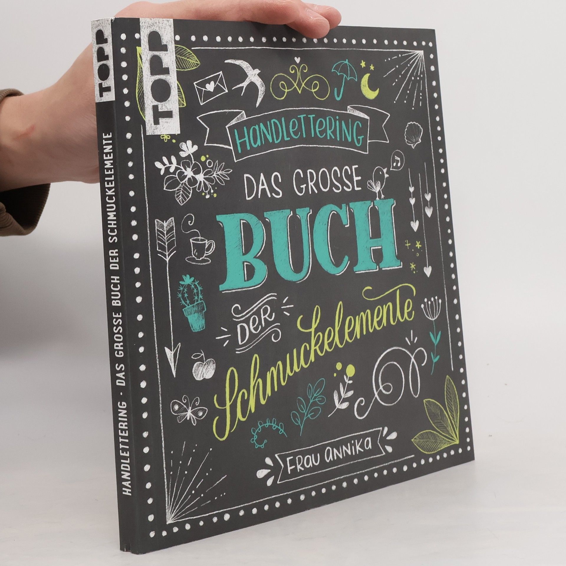Frau Annika Handlettering. Das grosse Buch der Schmuckelemente