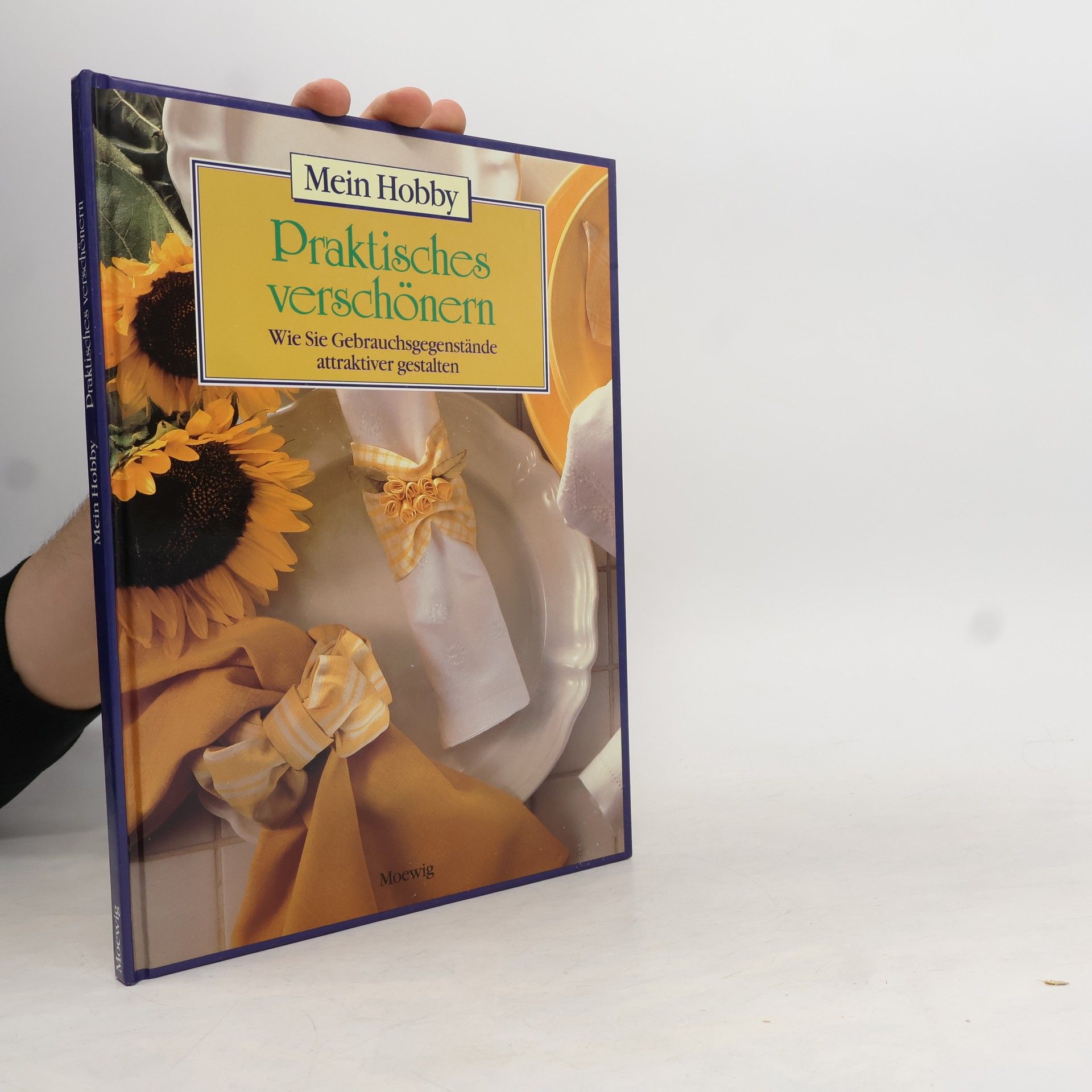 Kolektiv autorů Mein Hobby. Praktisches verschönern