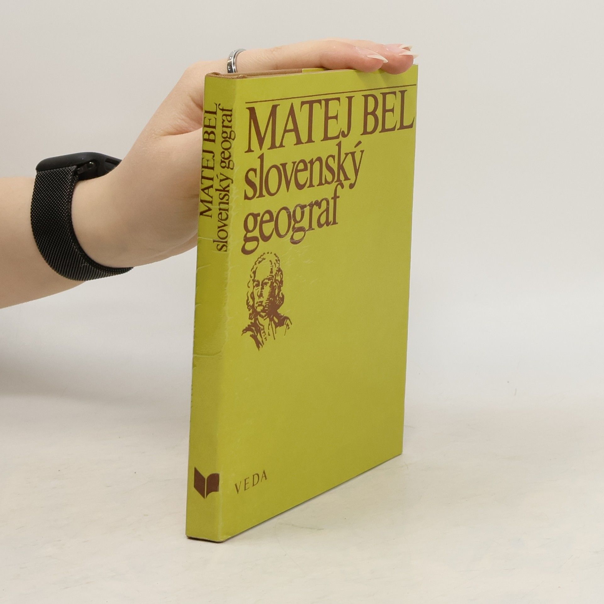 Collectif d'auteurs Matej Bel. Slovenský geograf