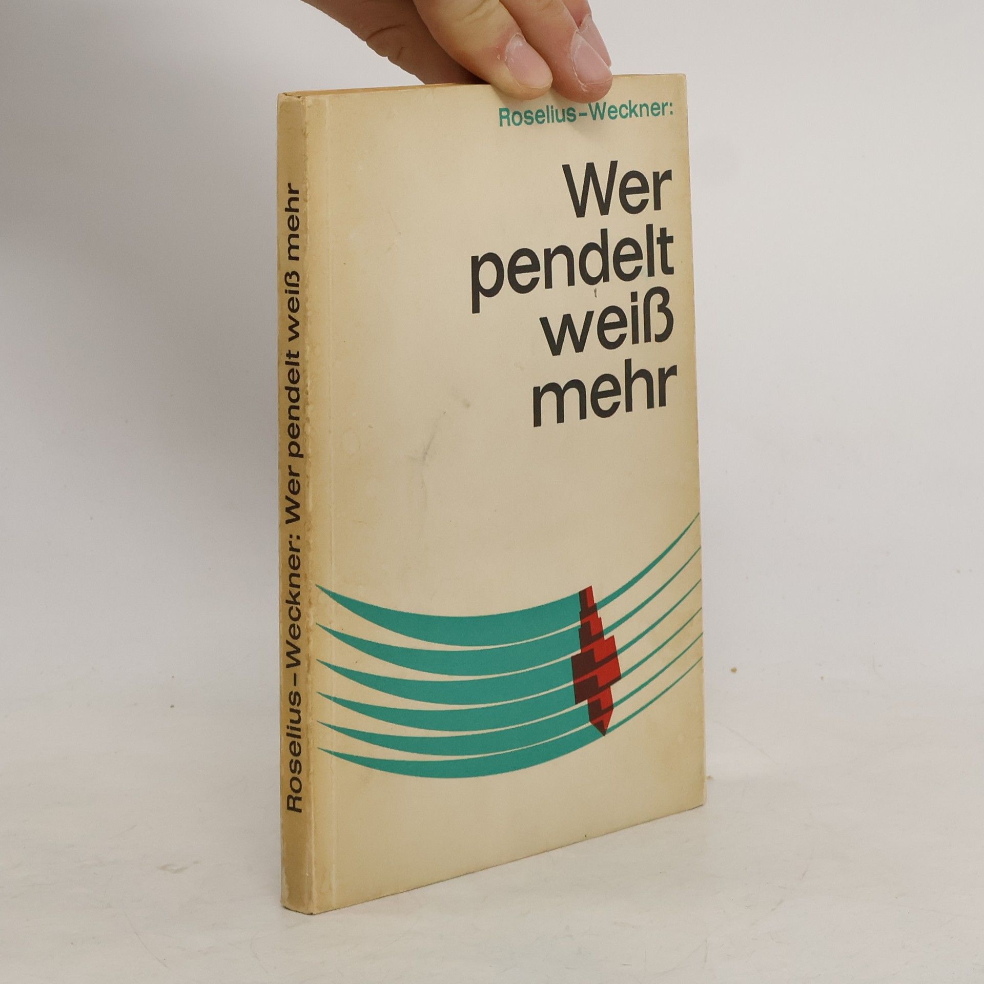 Otto Roselius Wer pendelt weiß mehr