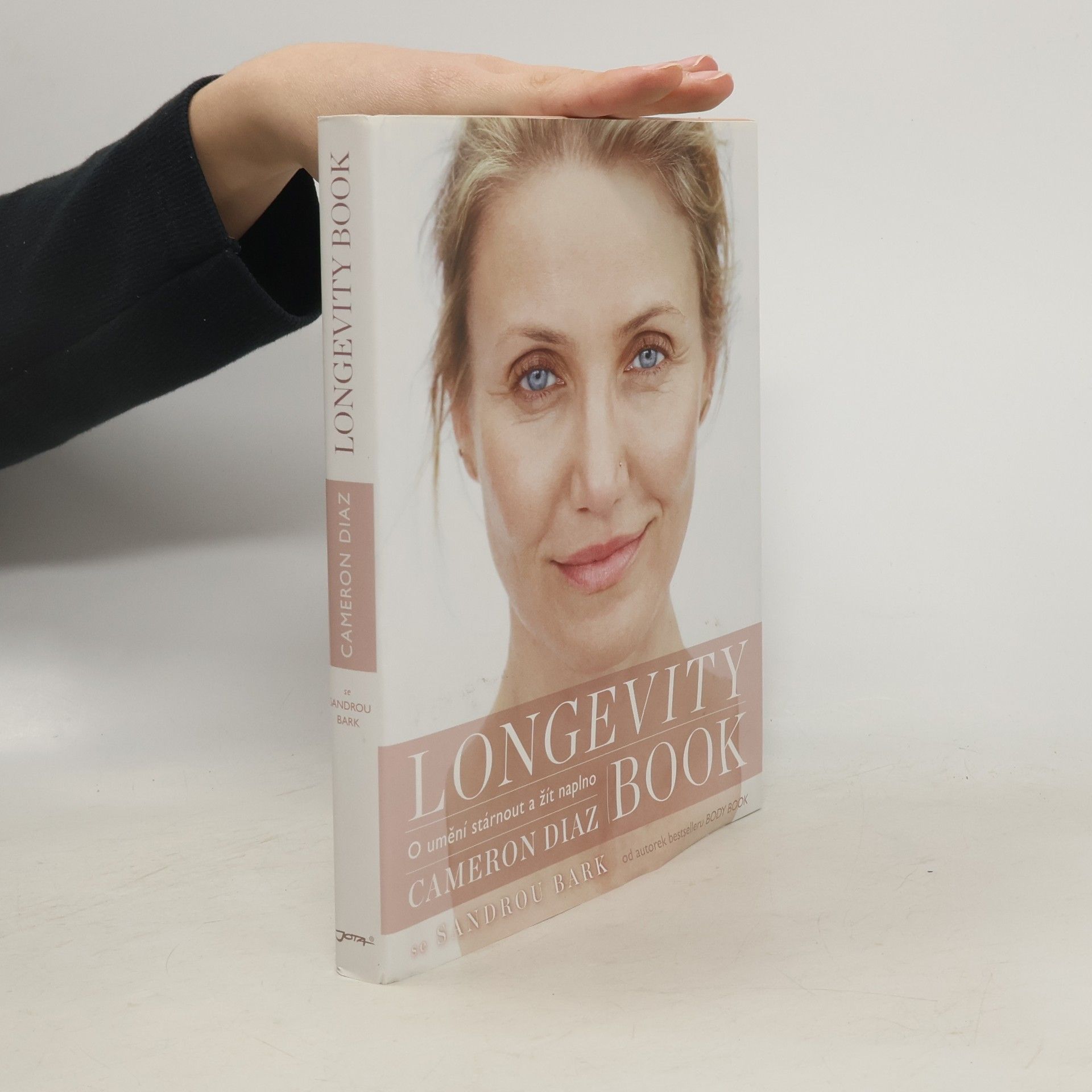 Cameron Diaz Longevity book: Jak my ženy stárneme a jak můžeme stárnout ve zdraví, síle a pohodě