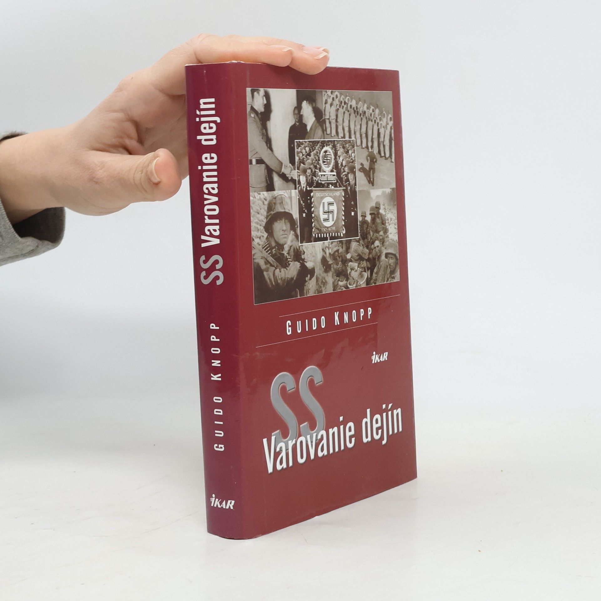 Guido Knopp SS - Varovanie dejín