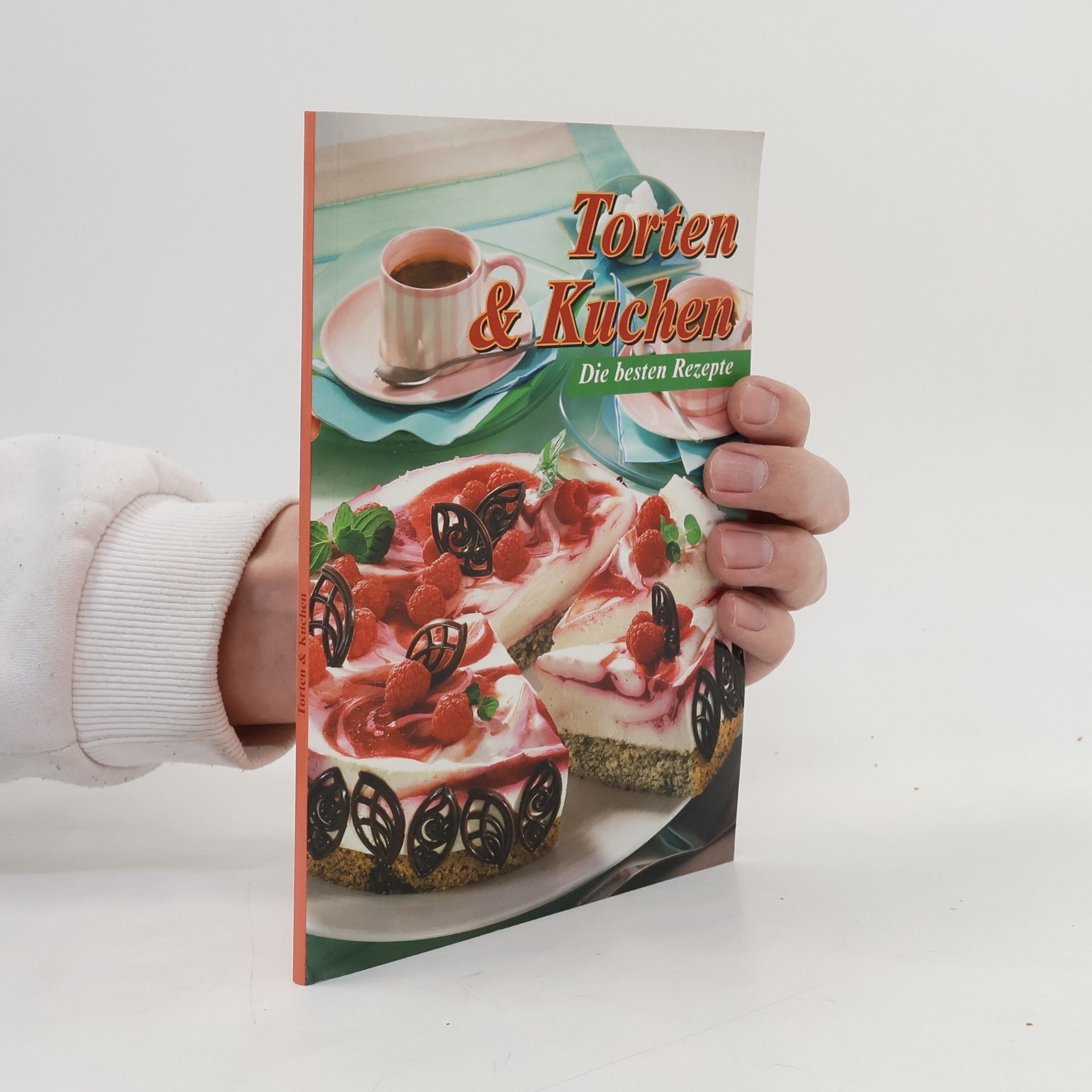 Autores varios Torten & Kuchen die besten Rezepte