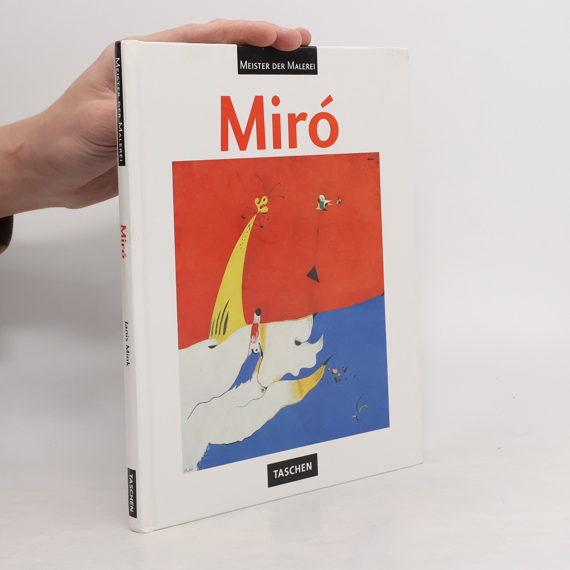 Janis Mink Joan Miró : 1893-1983