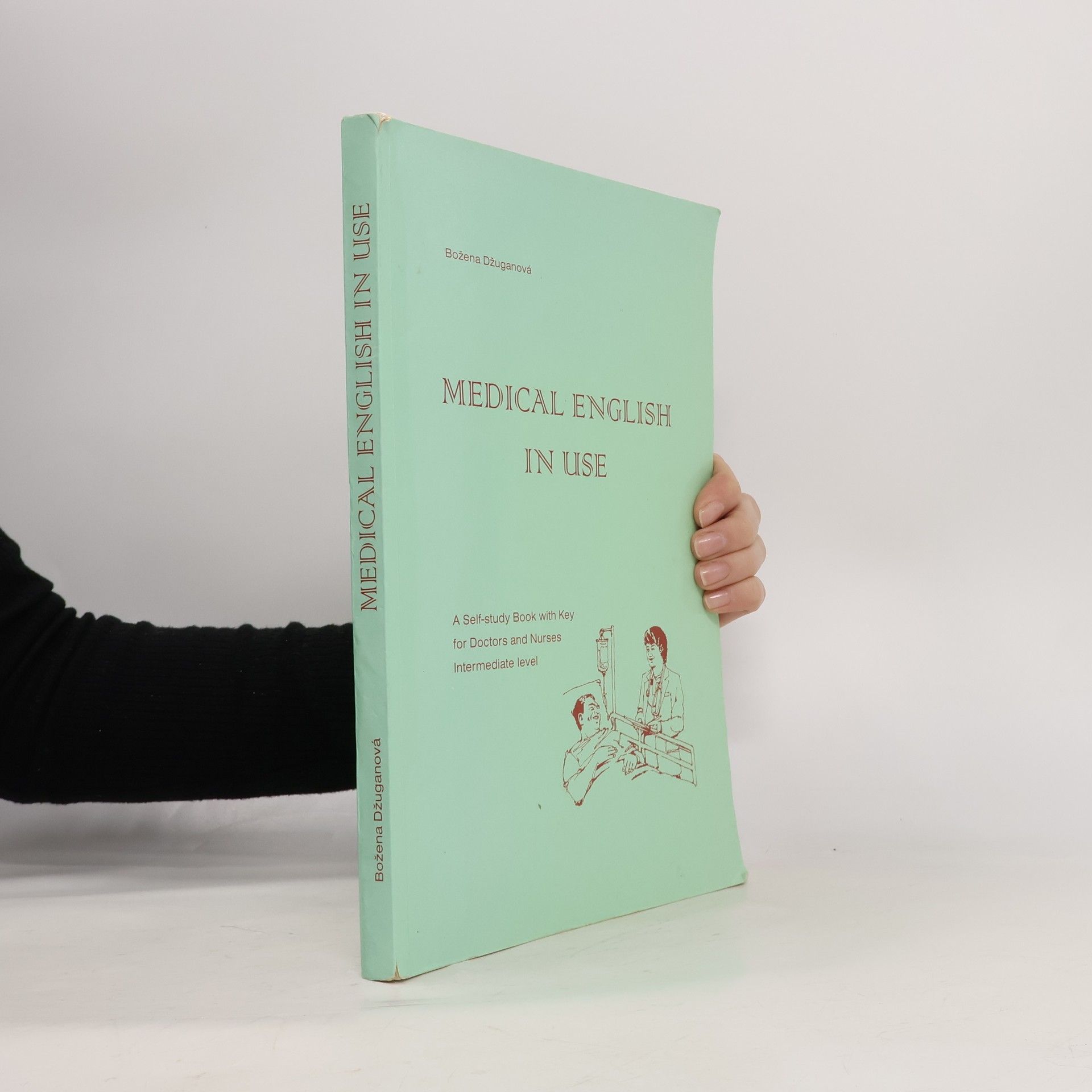 Božena Džuganová Medical english in use