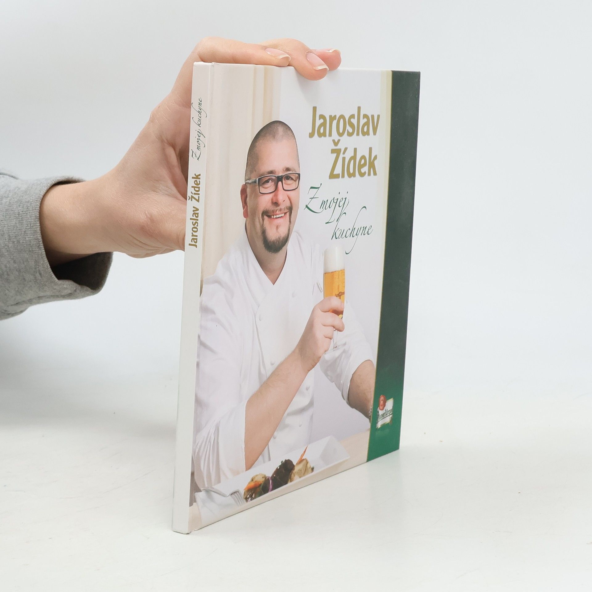 Jaroslav Žídek Z mojej kuchyne