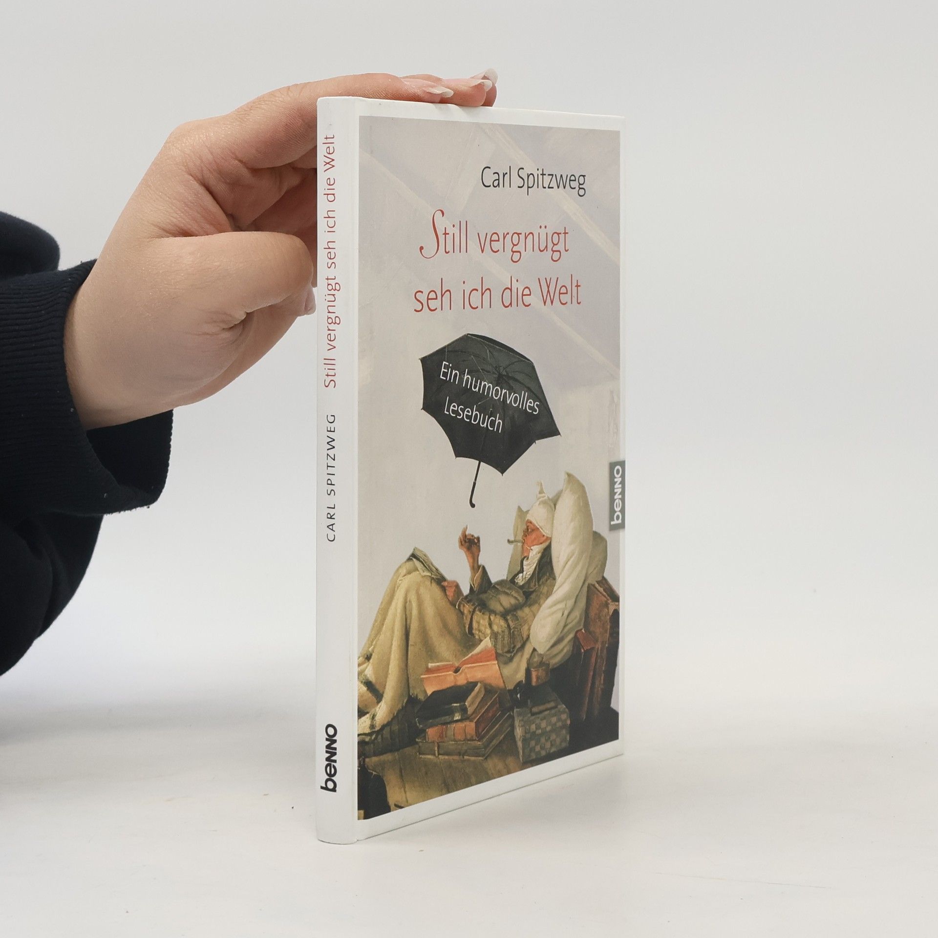 Carl Spitzweg Still vergnügt seh ich die Welt
