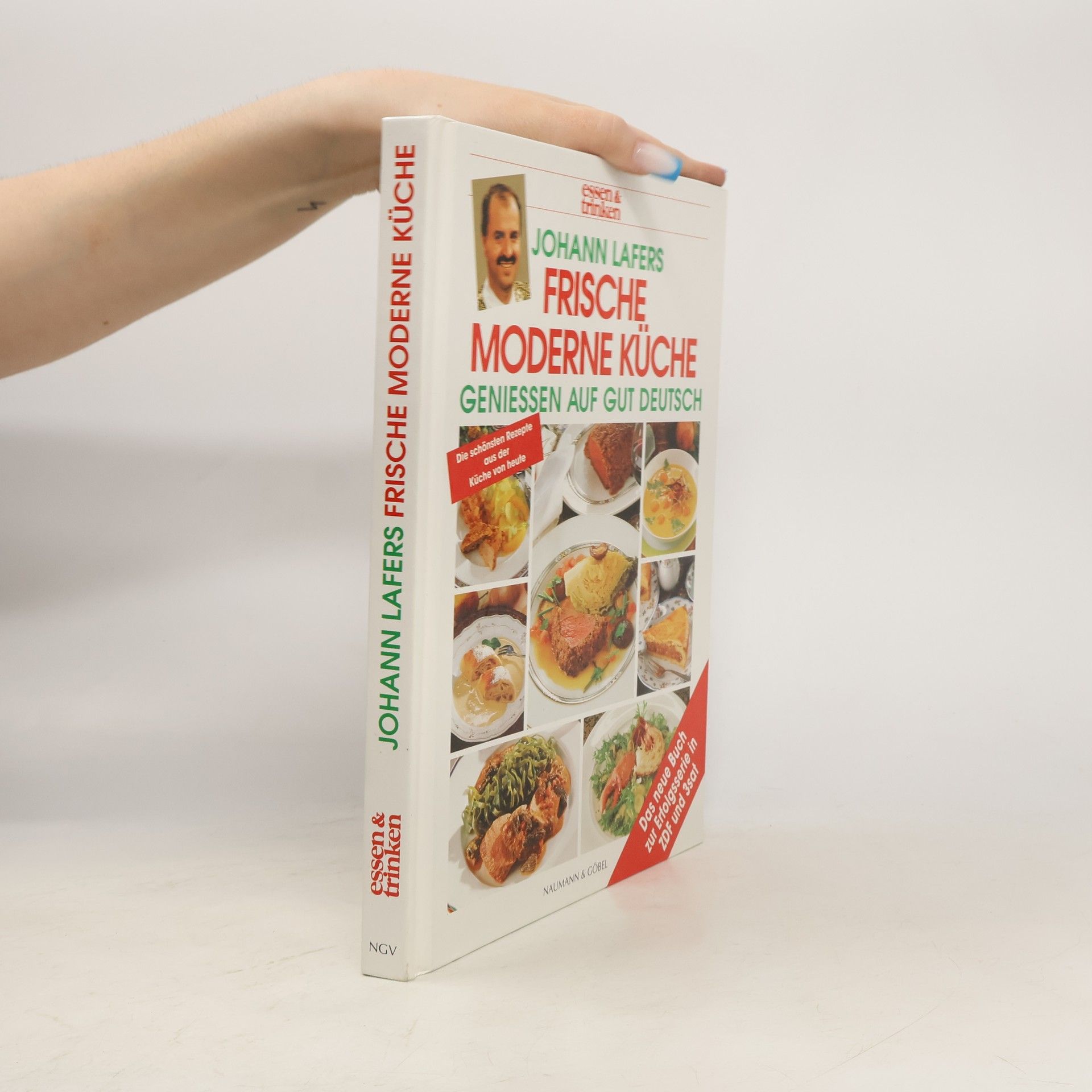Johann Lafer Frische moderne Küche. essen und trinken. Genießen auf gut deutsch.