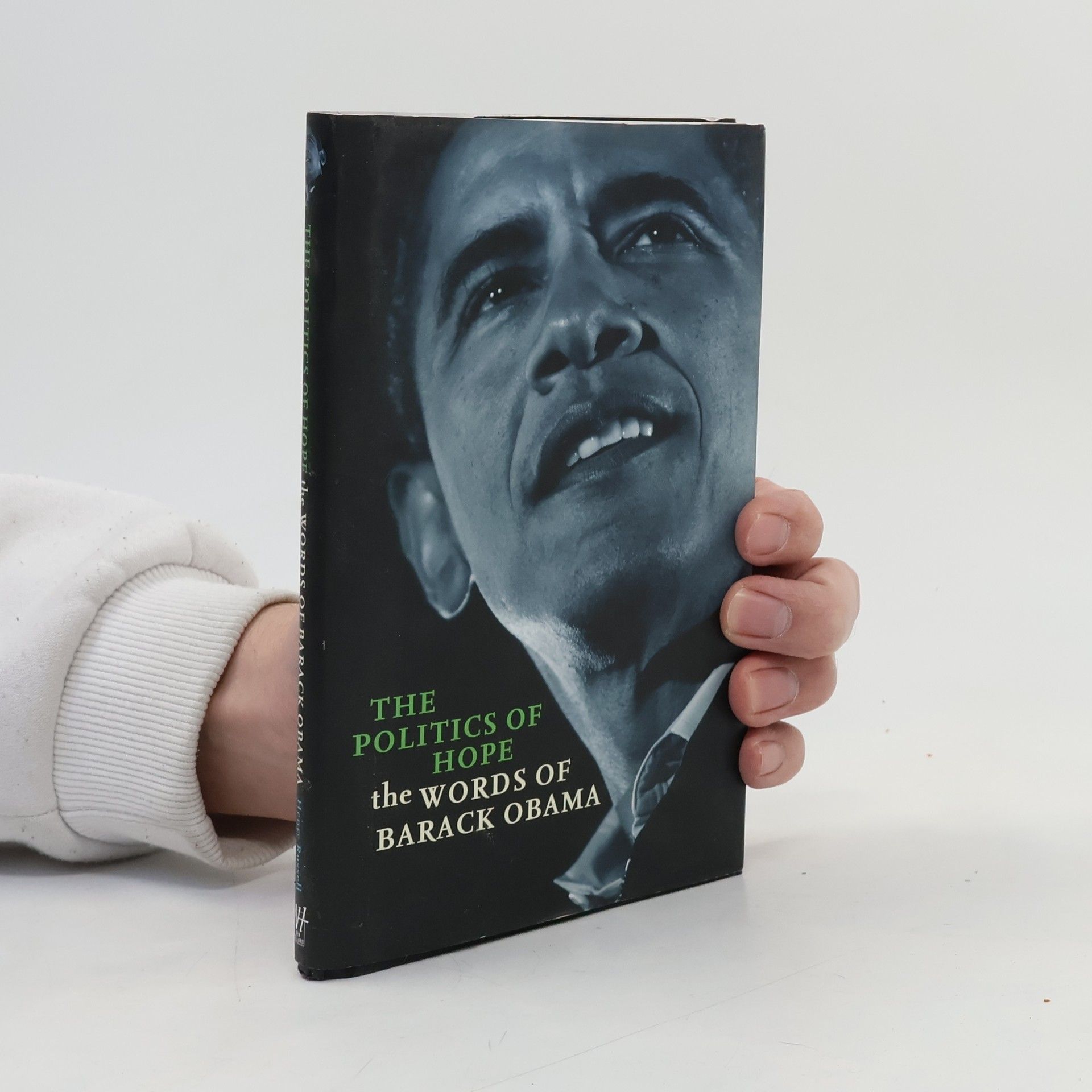 Barack Obama The Politics of Hope