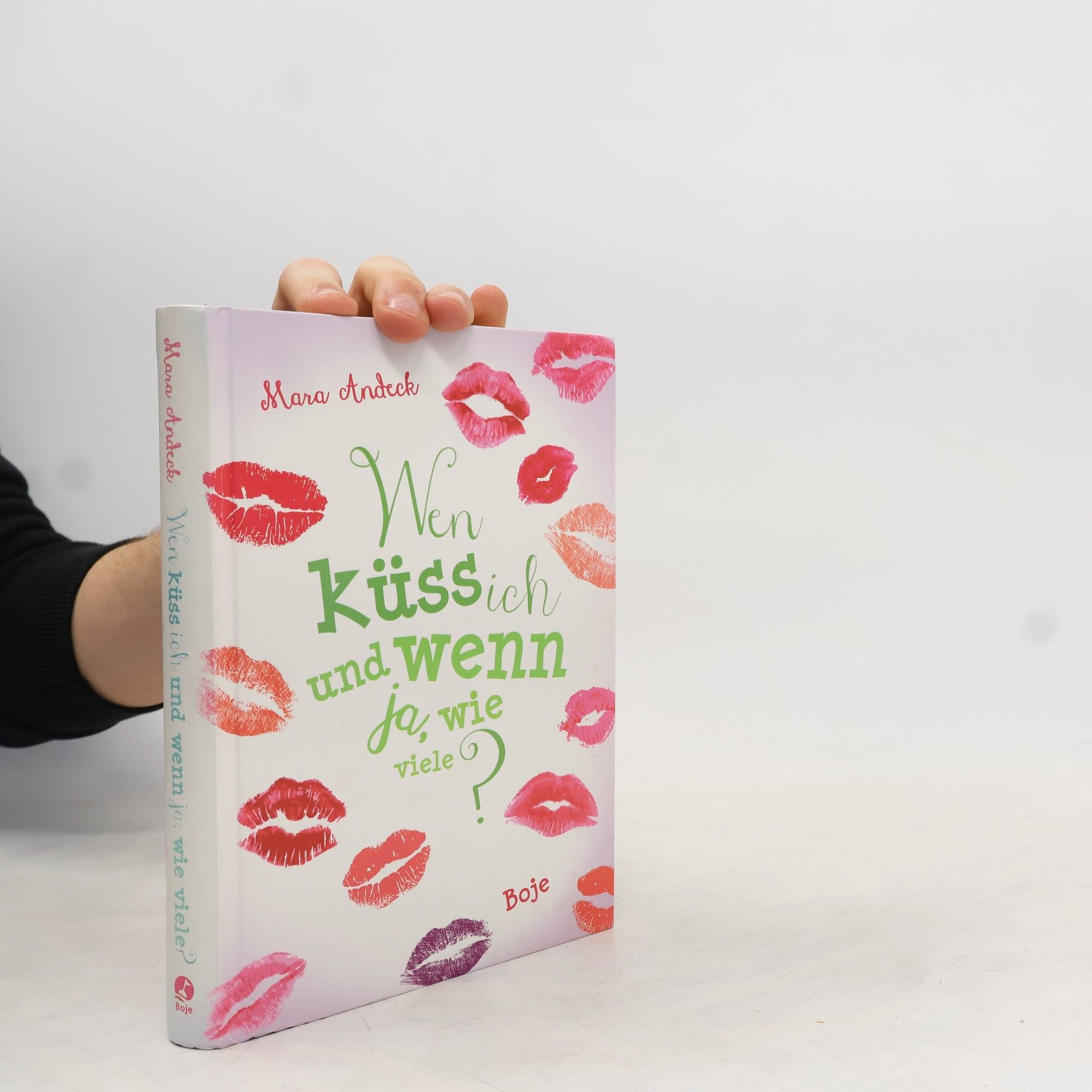 Mara Andeck Wen küss ich und wenn ja, wie viele?