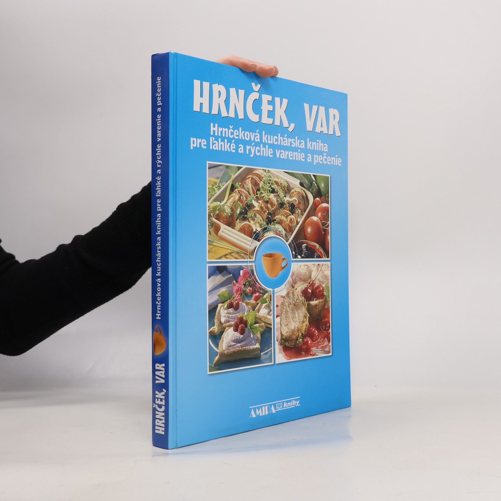 Jitka Živsová Hrnček, var. hrnčeková kuchárska kniha pre ľahké a rýchle varenie a pečenie