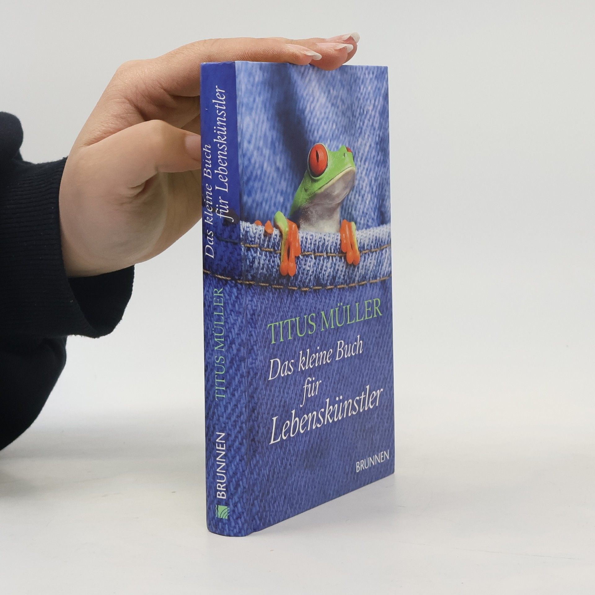 Titus Müller Das kleine Buch für Lebenskünstler