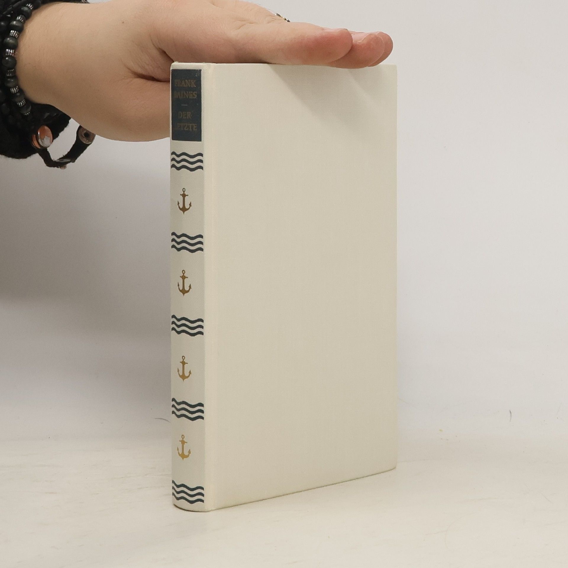 Frank Baines Der Letzte: Geschichte einer Langreise