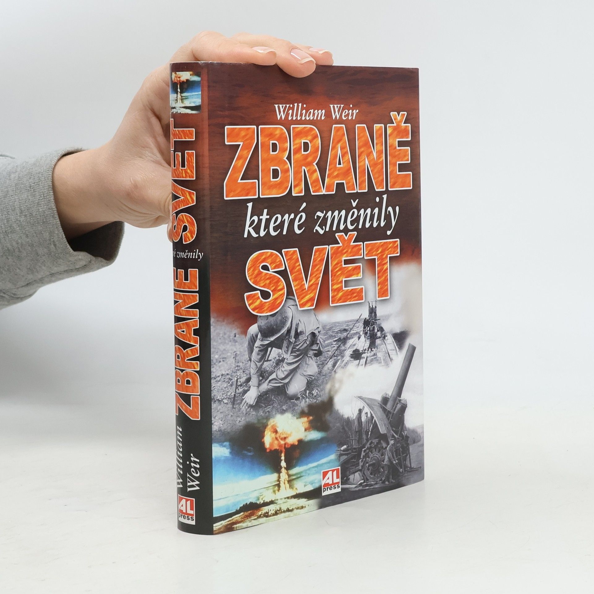 William Weir Zbraně, které změnily svět