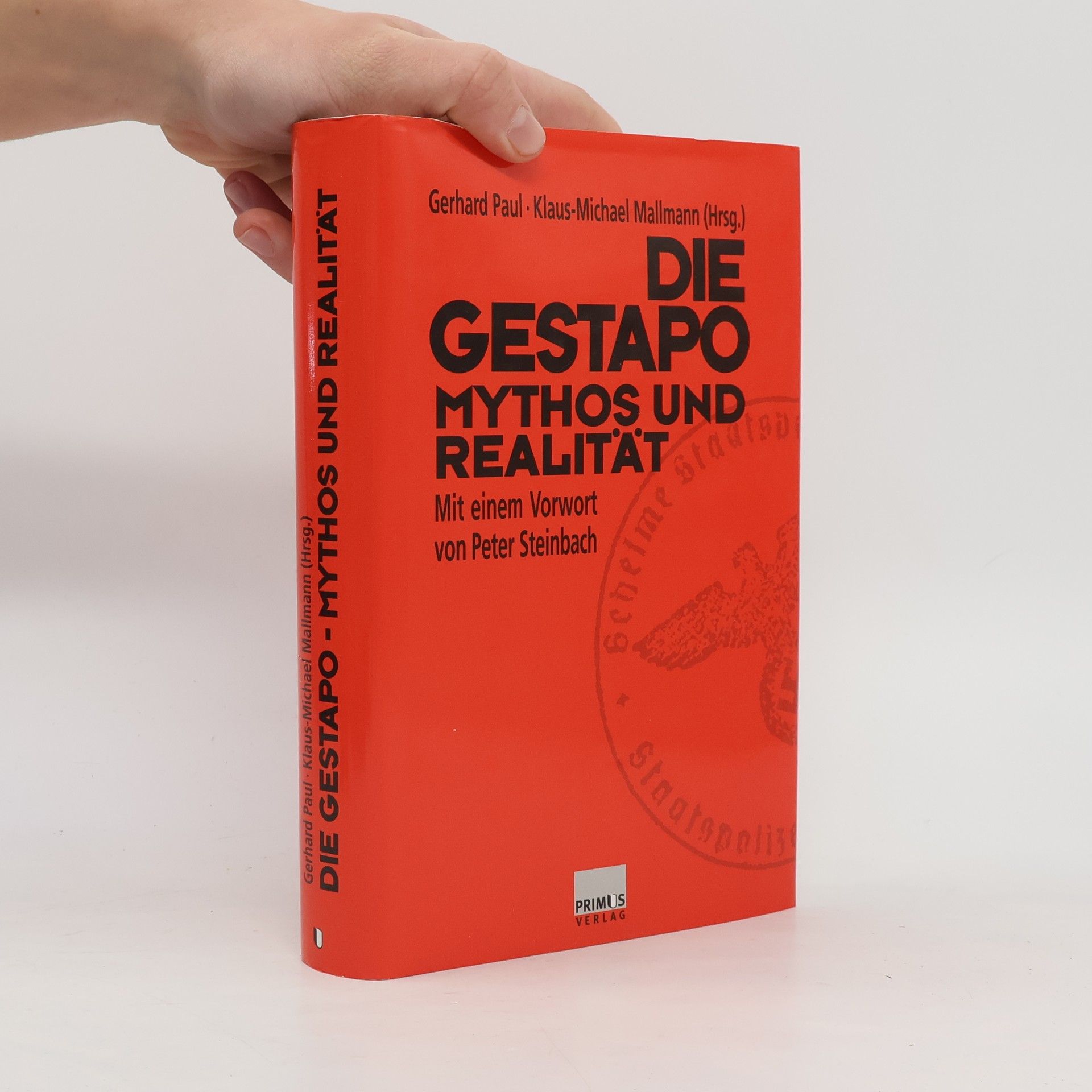 Paul-Gerhard Reinhard Die Gestapo