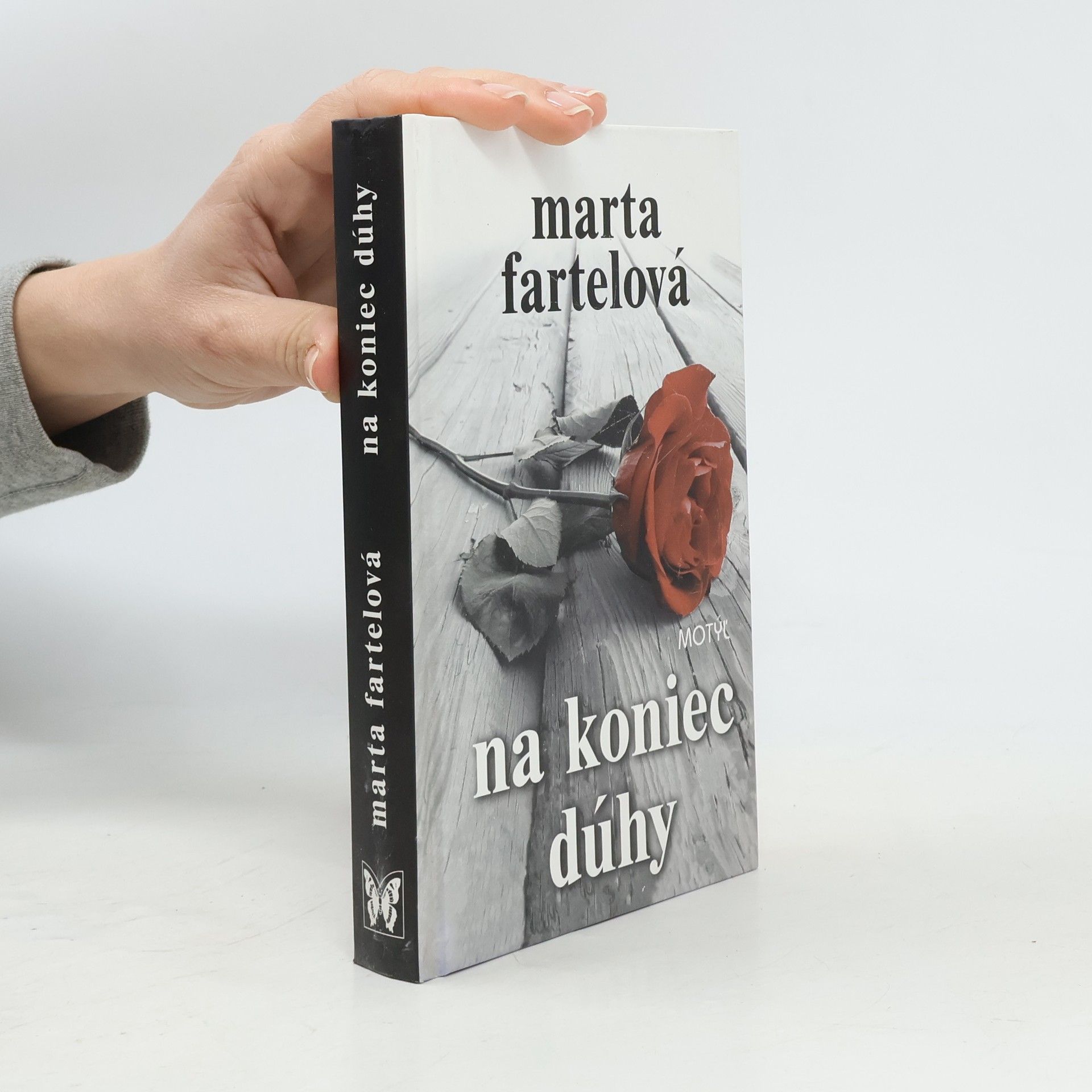 Marta Fartelová Na koniec dúhy