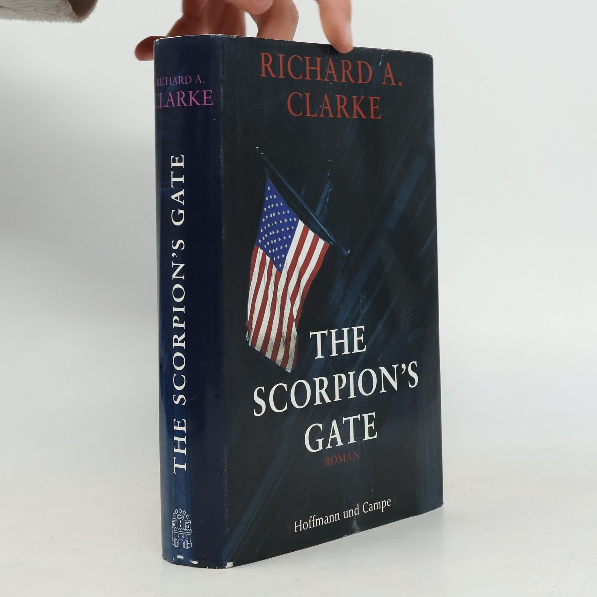 Richard A. Clarke The scorpion's gate