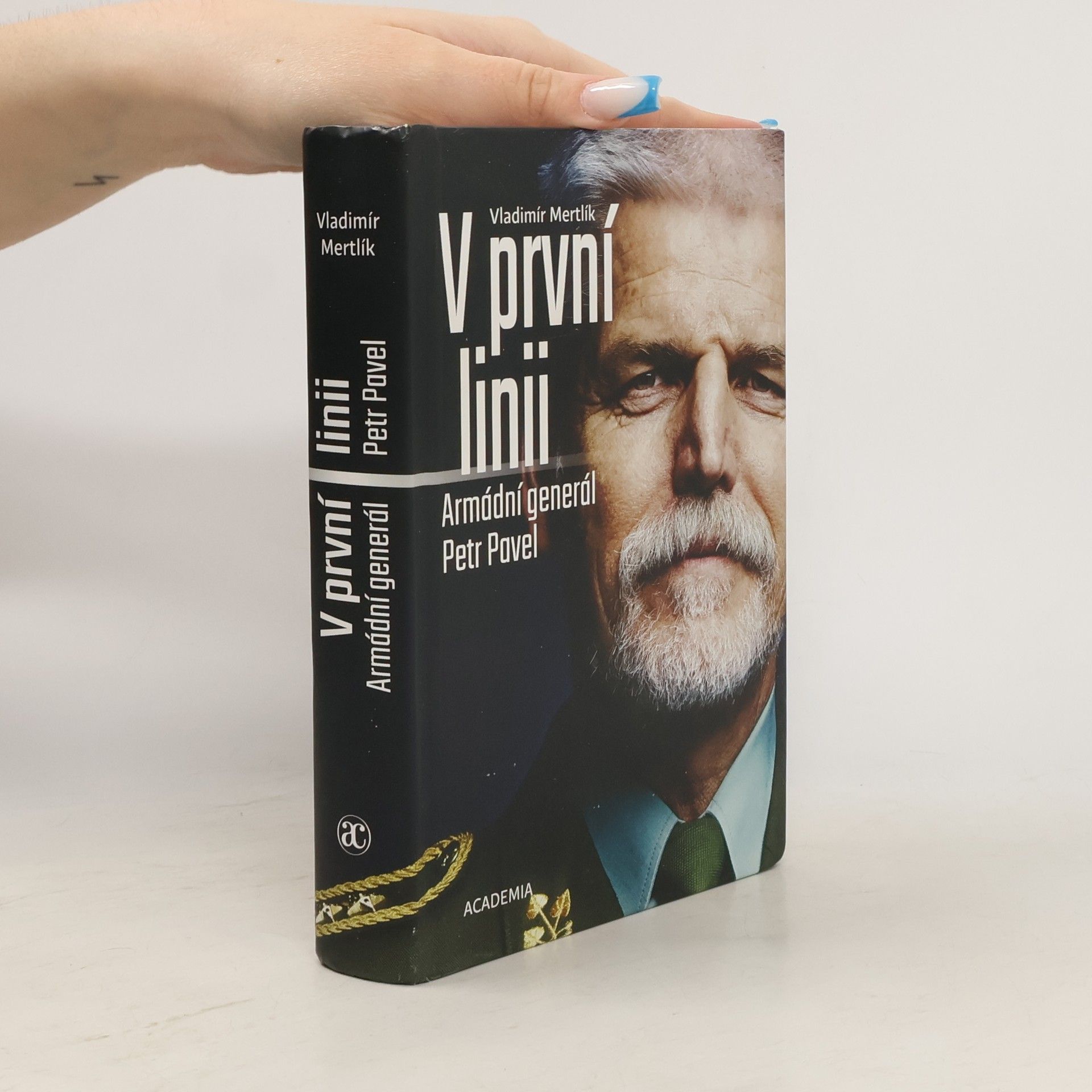 Vladimír Mertlík V první linii: Armádní generál Petr Pavel