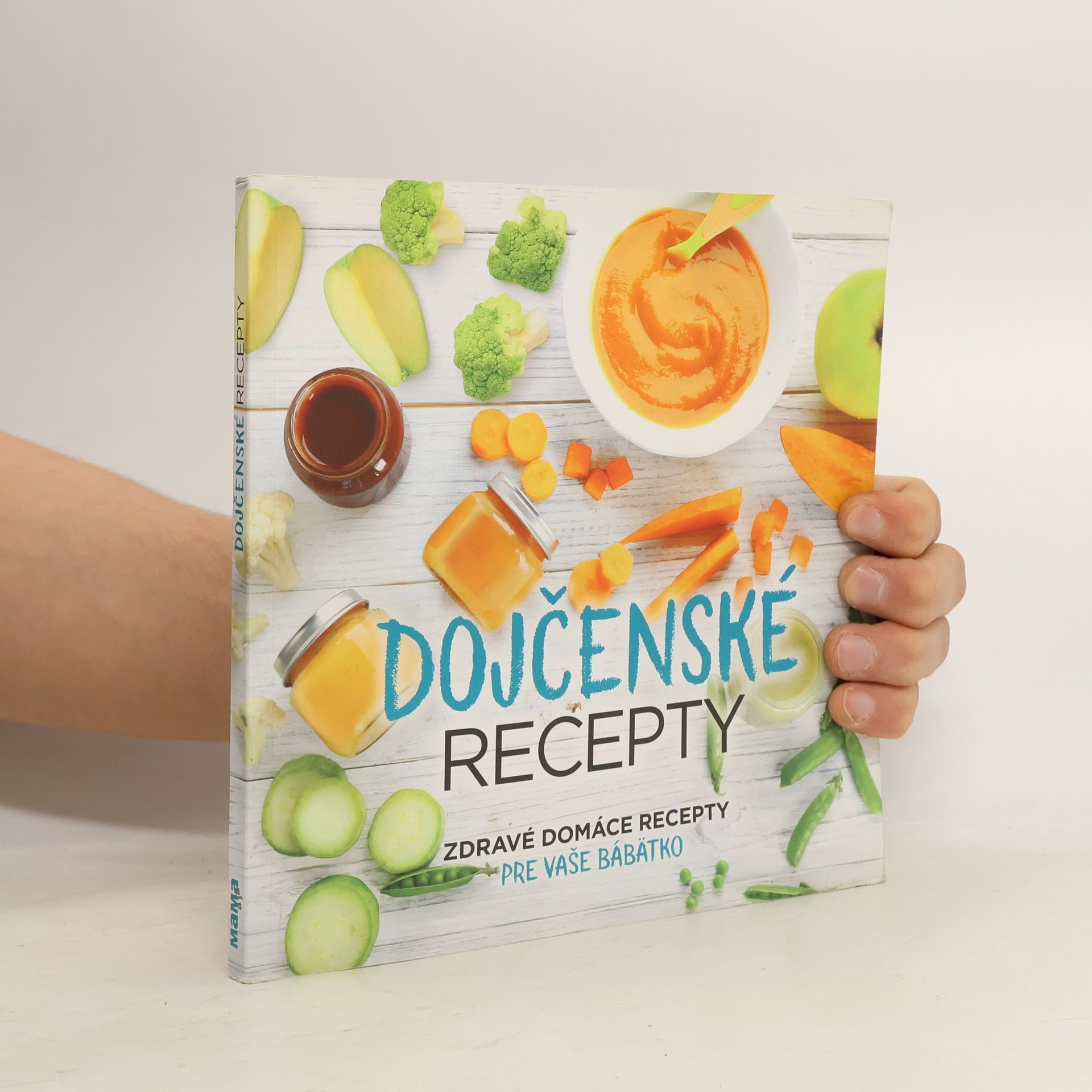 Kolektív autorov Dojčenské recepty