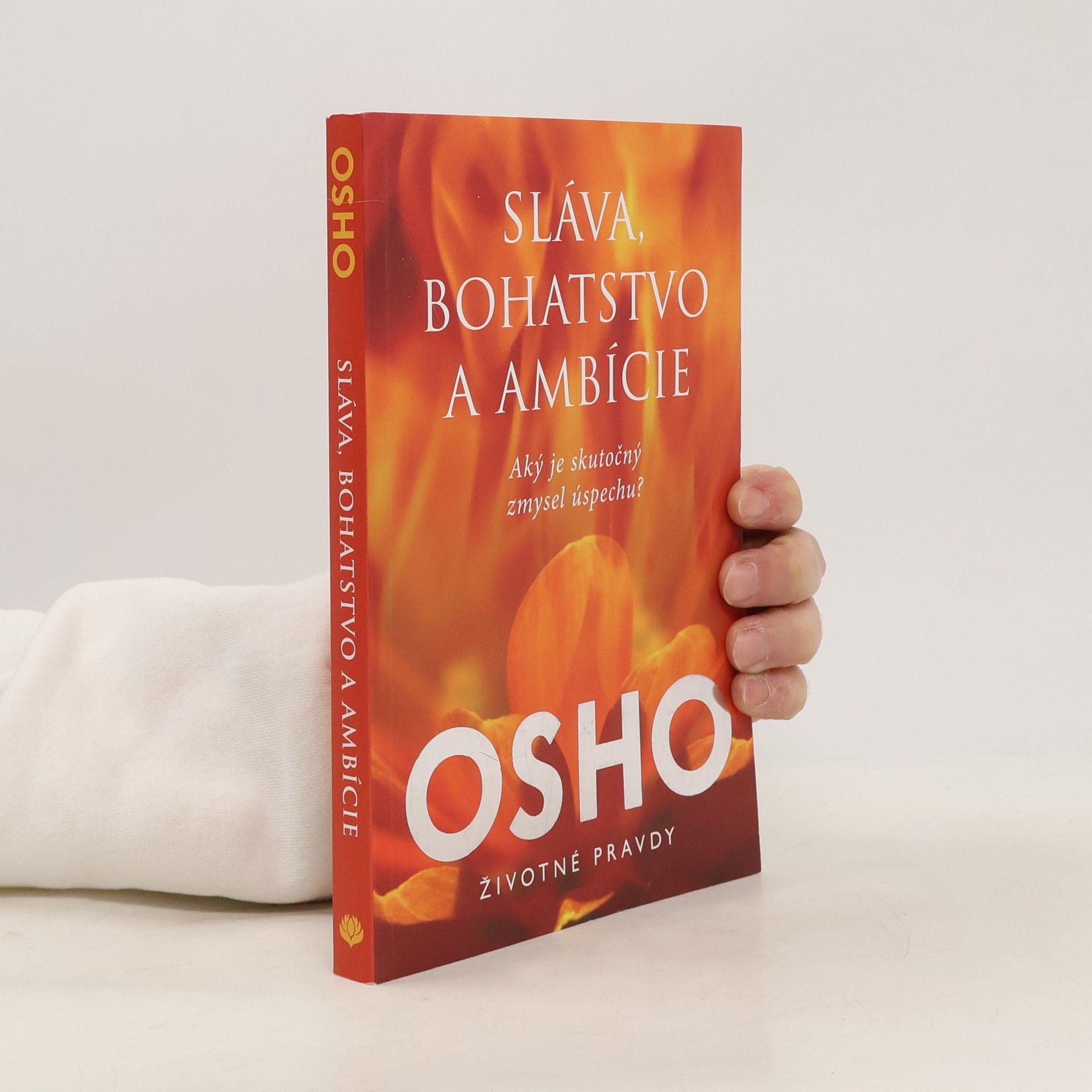 Sláva, bohatstvo a ambície