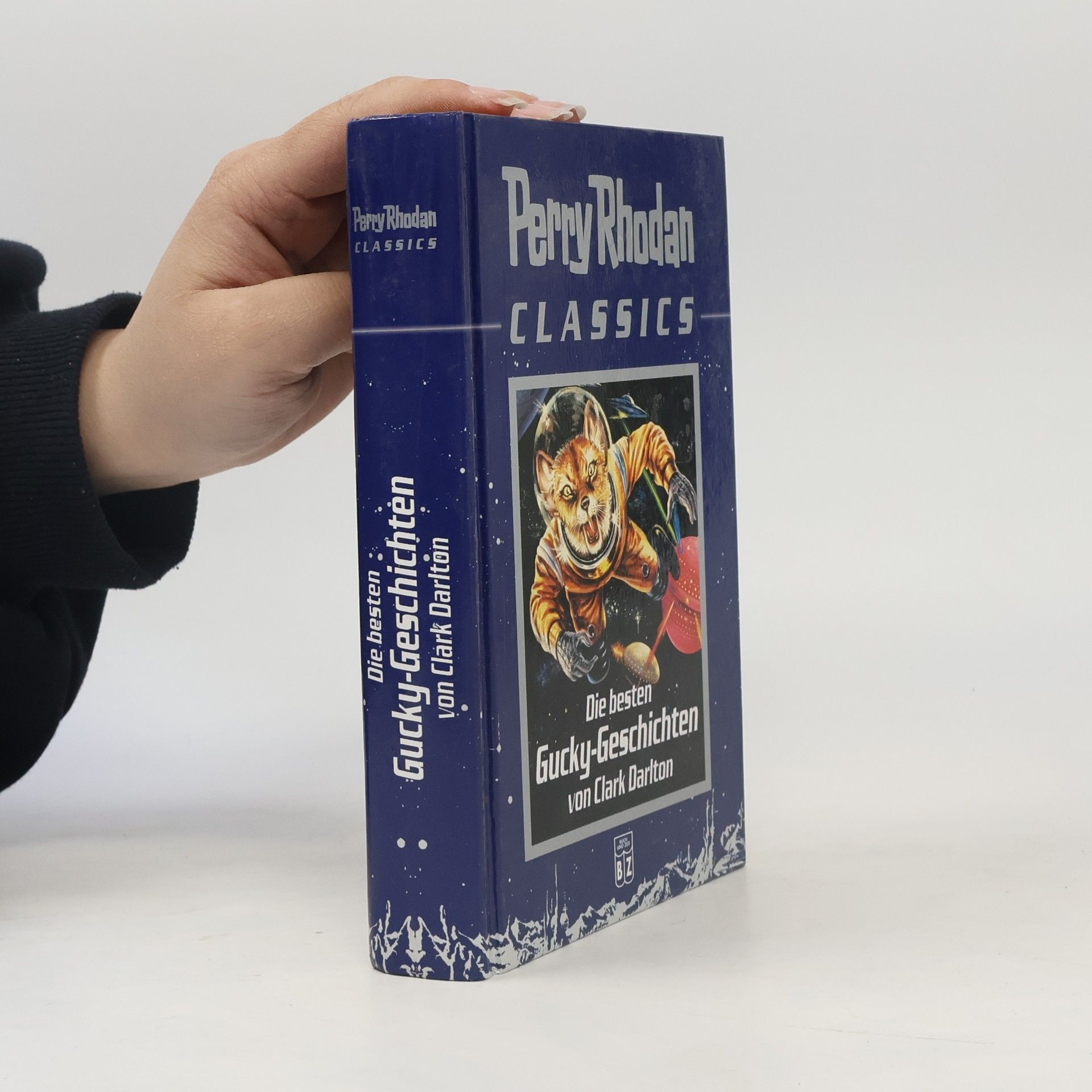 Darlton Clark Perry Rhodan Classics: Die besten Gucky-Geschichten