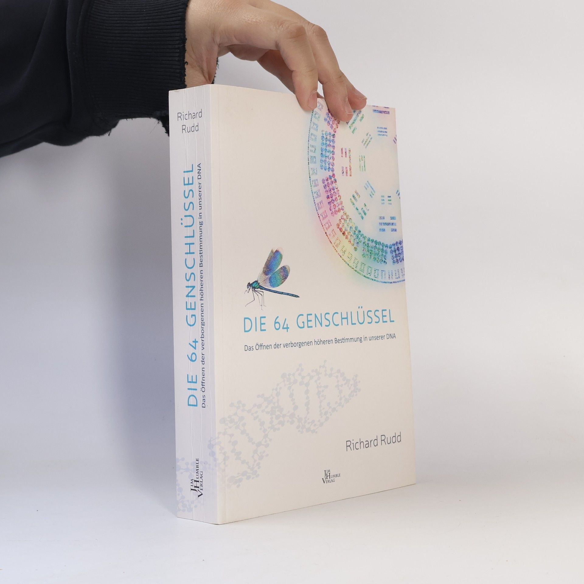 Richard Rudd Die 64 Genschlüssel