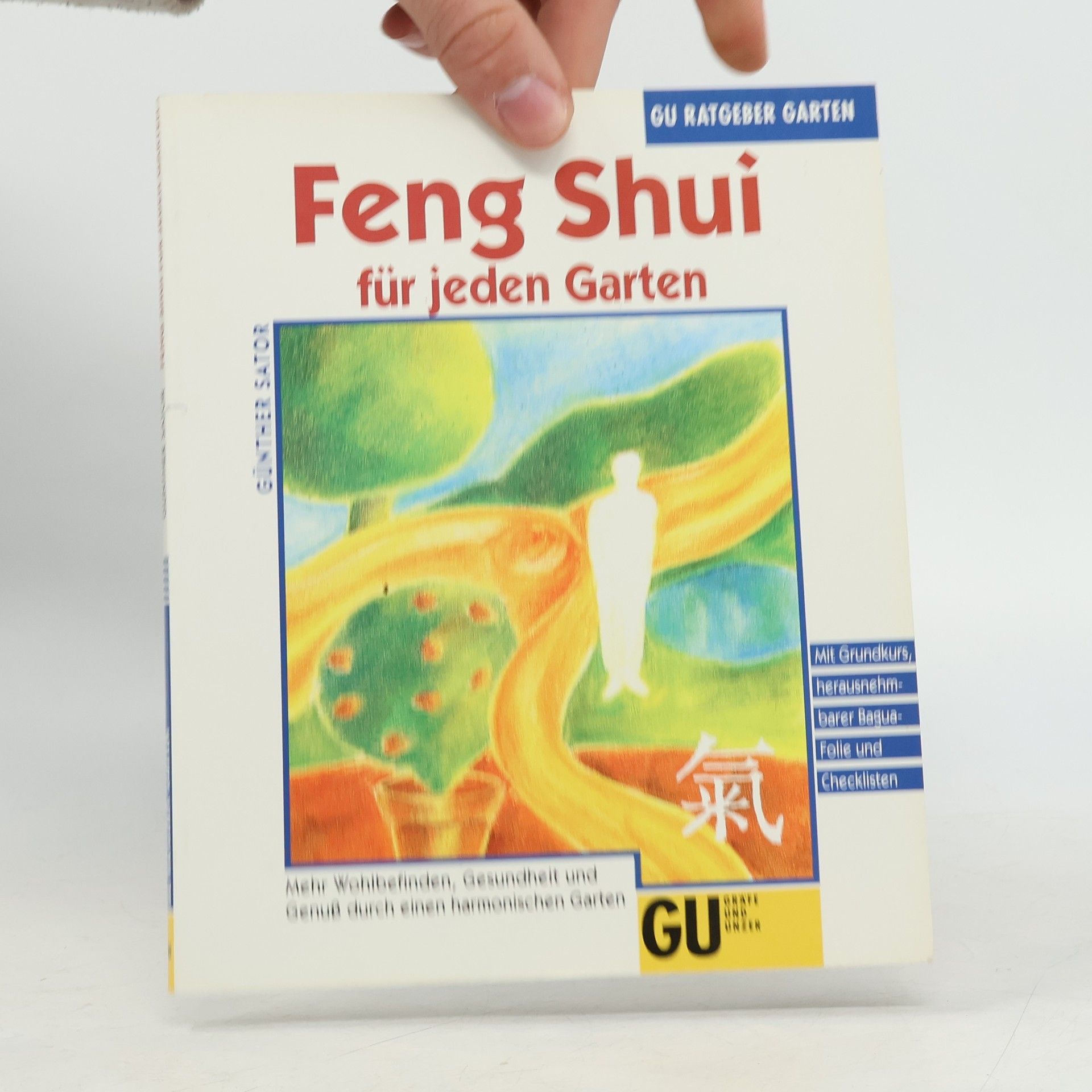 Günther Sator Feng Shui für jeden Garten