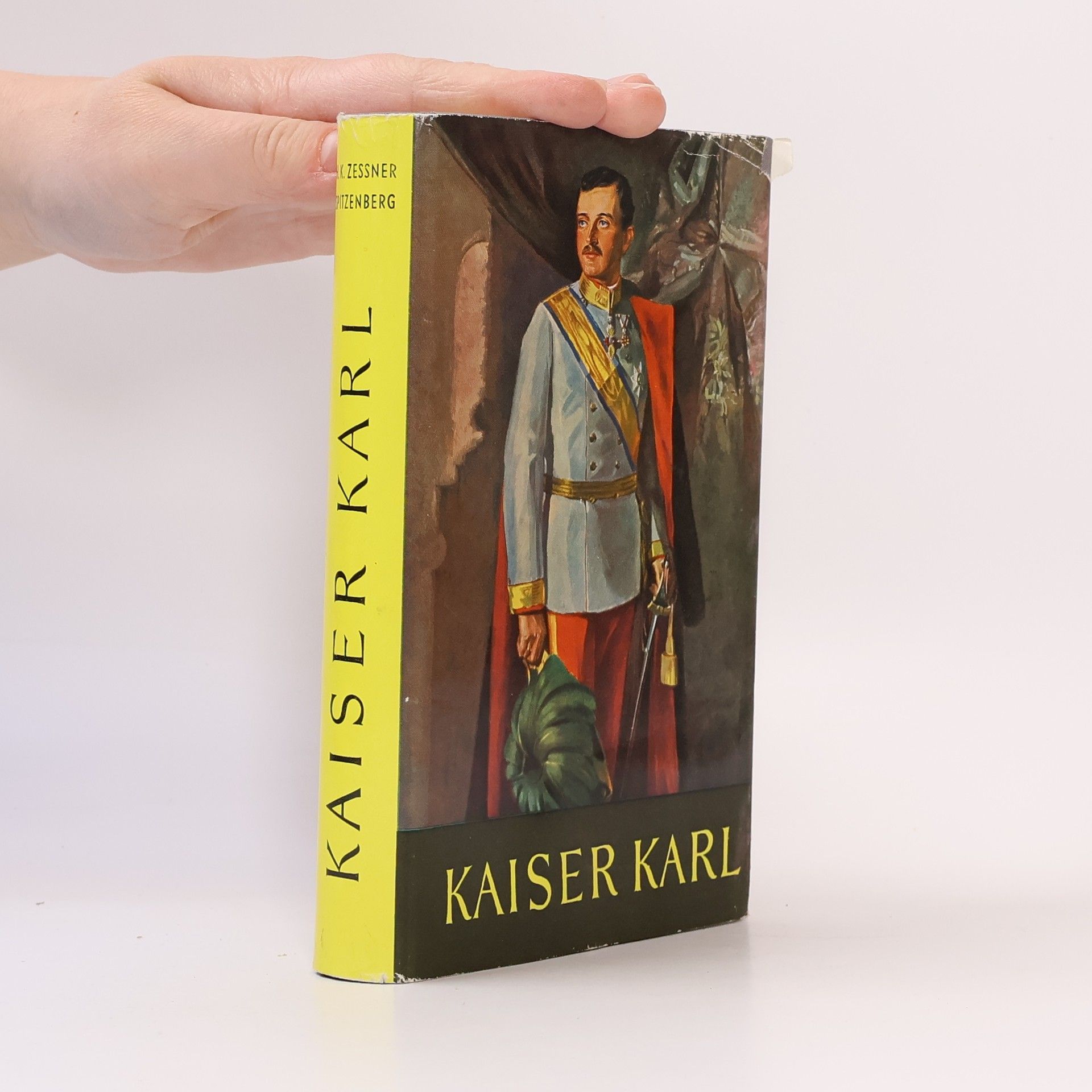 Hans Karl Zessner-Spitzenberg Kaiser Karl