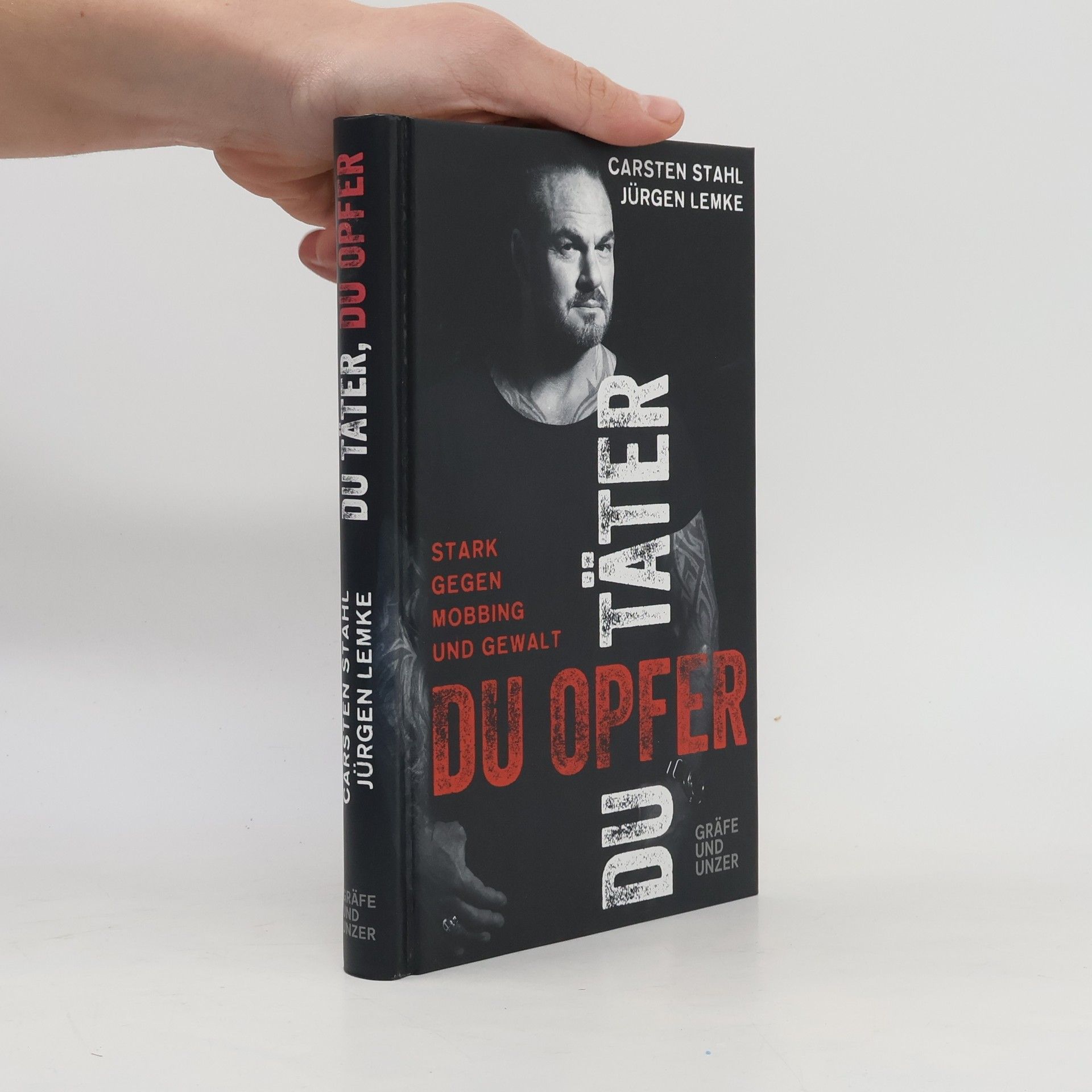 Carsten Stahl Du Täter, du Opfer