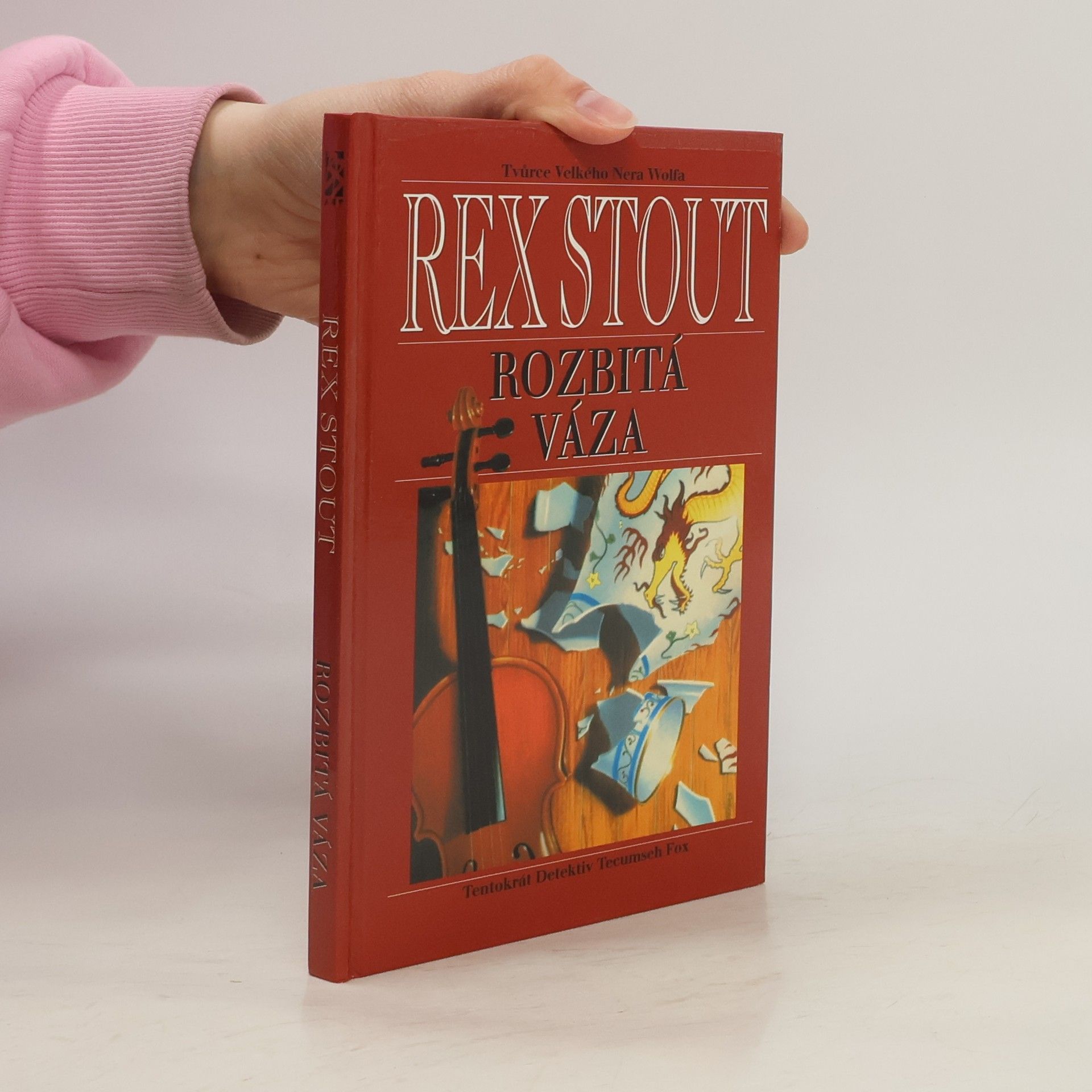 Rex Stout Rozbitá váza