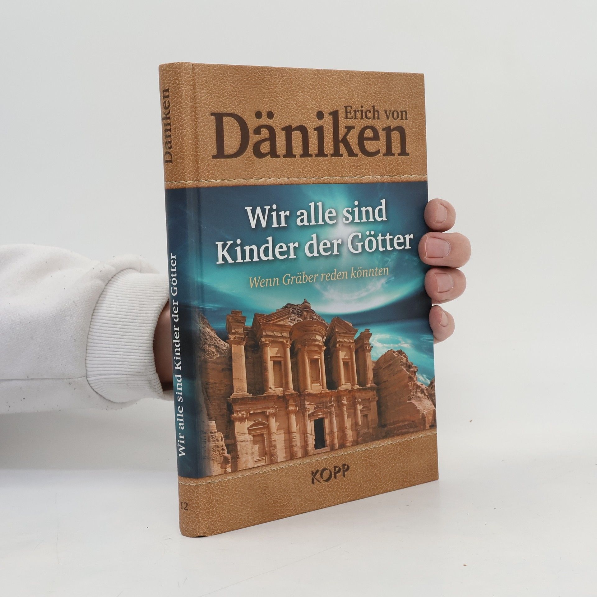 Erich von Däniken Wir alle sind Kinder der Götter