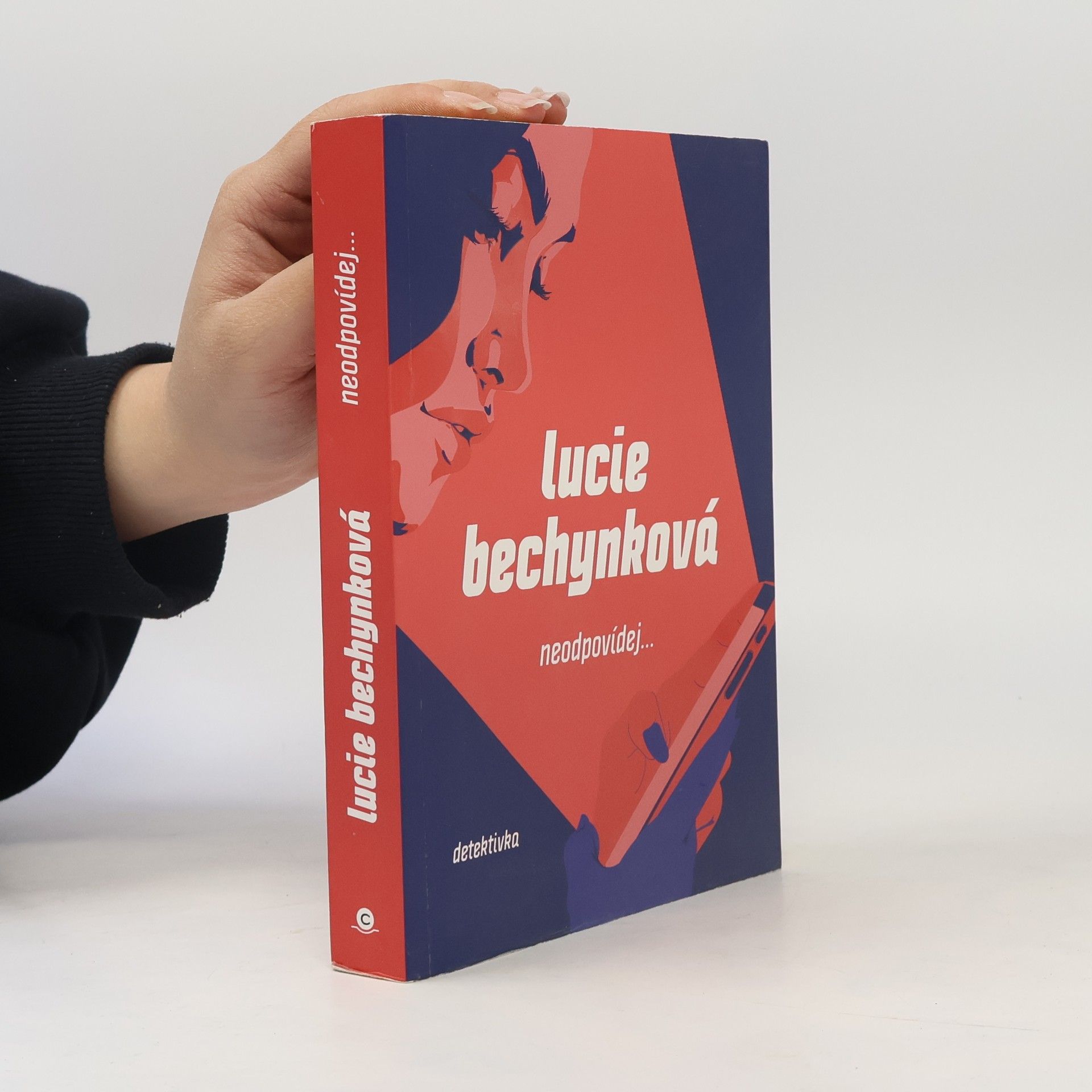 Lucie Bechynková Neodpovídej...