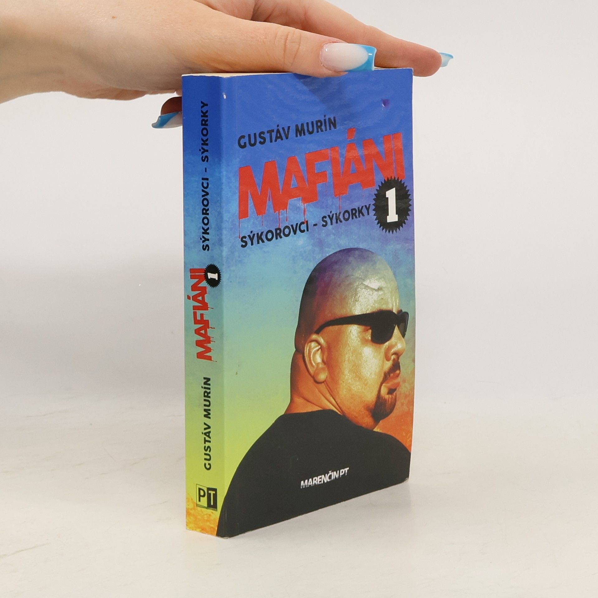 Gustáv Murín Mafiáni 1 – Sýkorovci – sýkorky