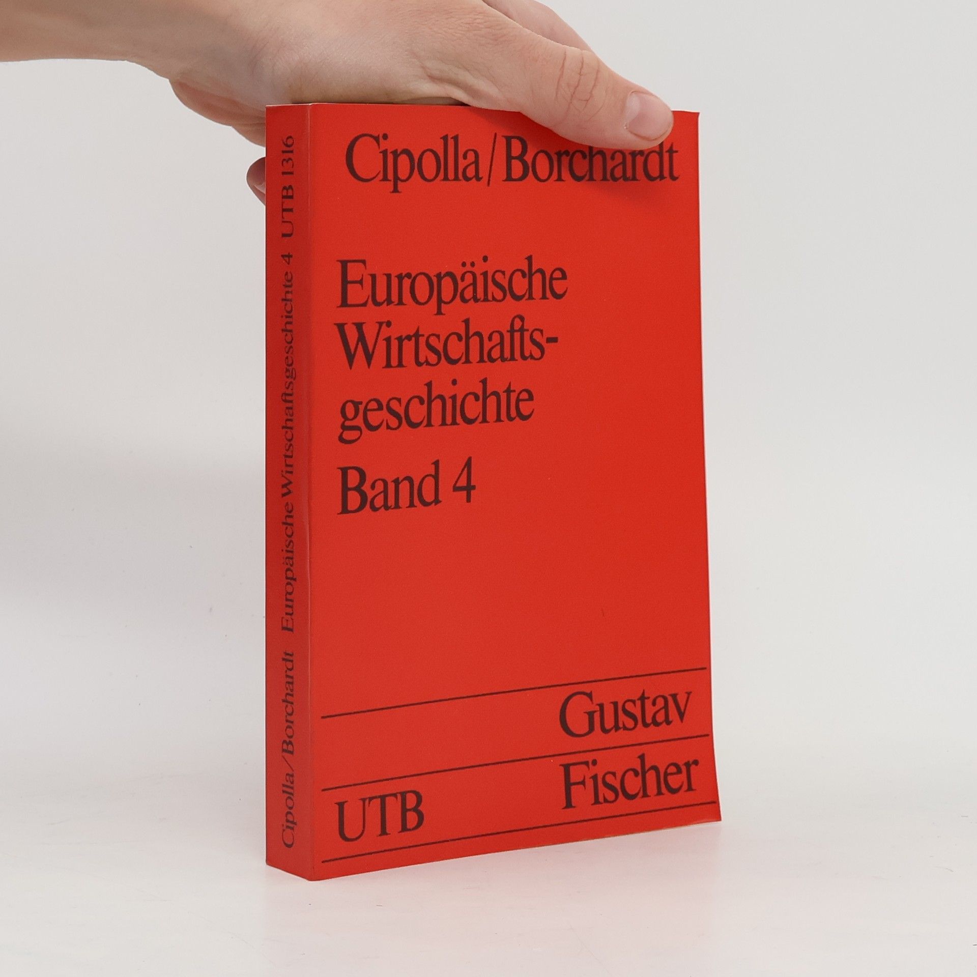 Cipolla UTB - 4: Europäische Wirtschaftsgeschichte