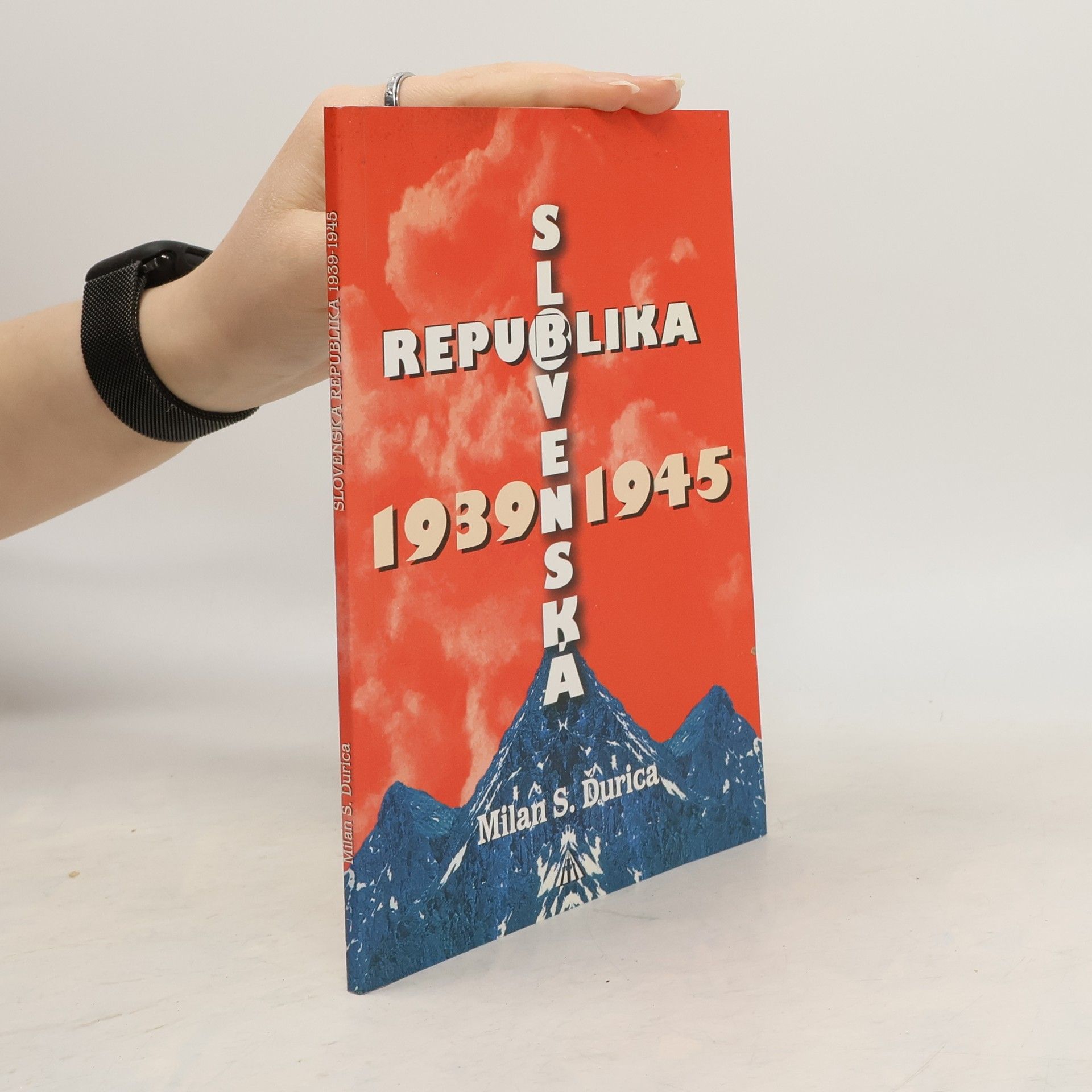 Milan Stanislav Ďurica Slovenská republika 1939-1945