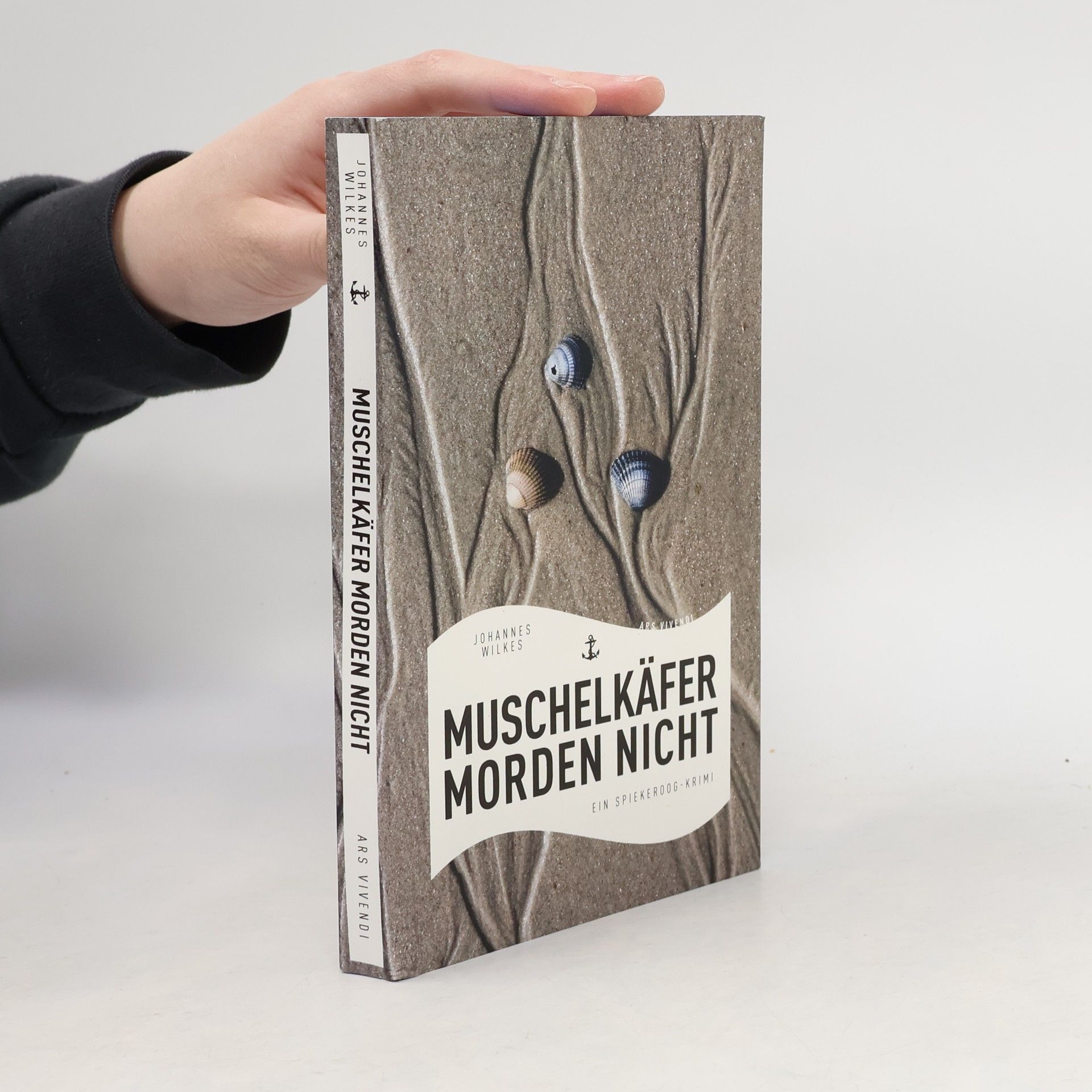 Johannes Wilkes Mütze & Karl-Dieter - 1: Muschelkäfer morden nicht