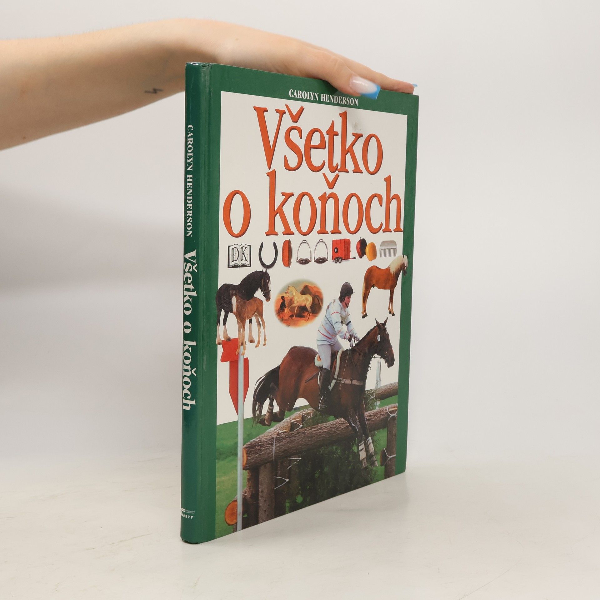 Carolyn Henderson Všetko o koňoch